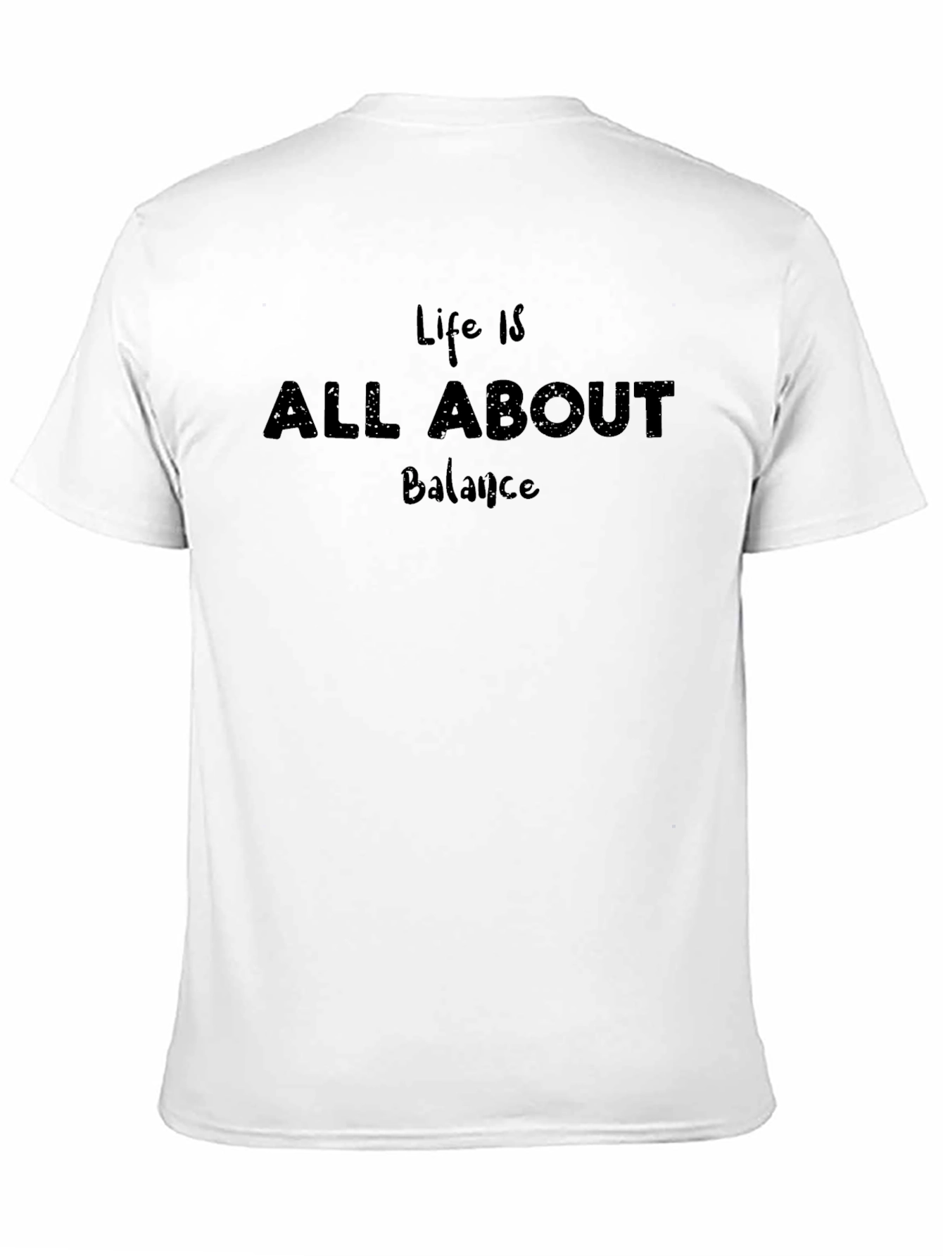 Life is All About Balance T-Shirt