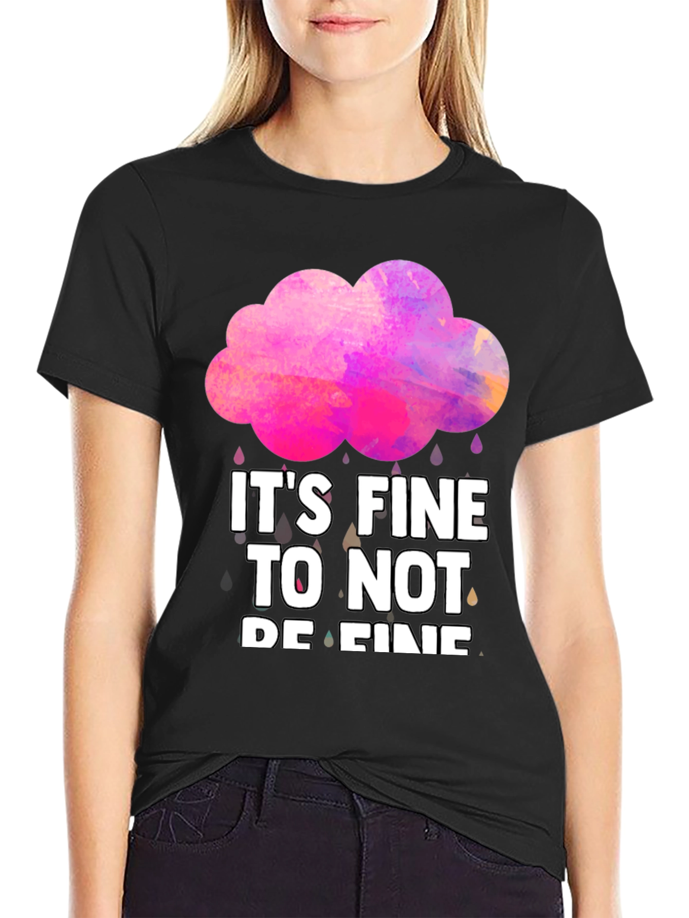 Its Fine To Not Be Fine Graphic Tee
