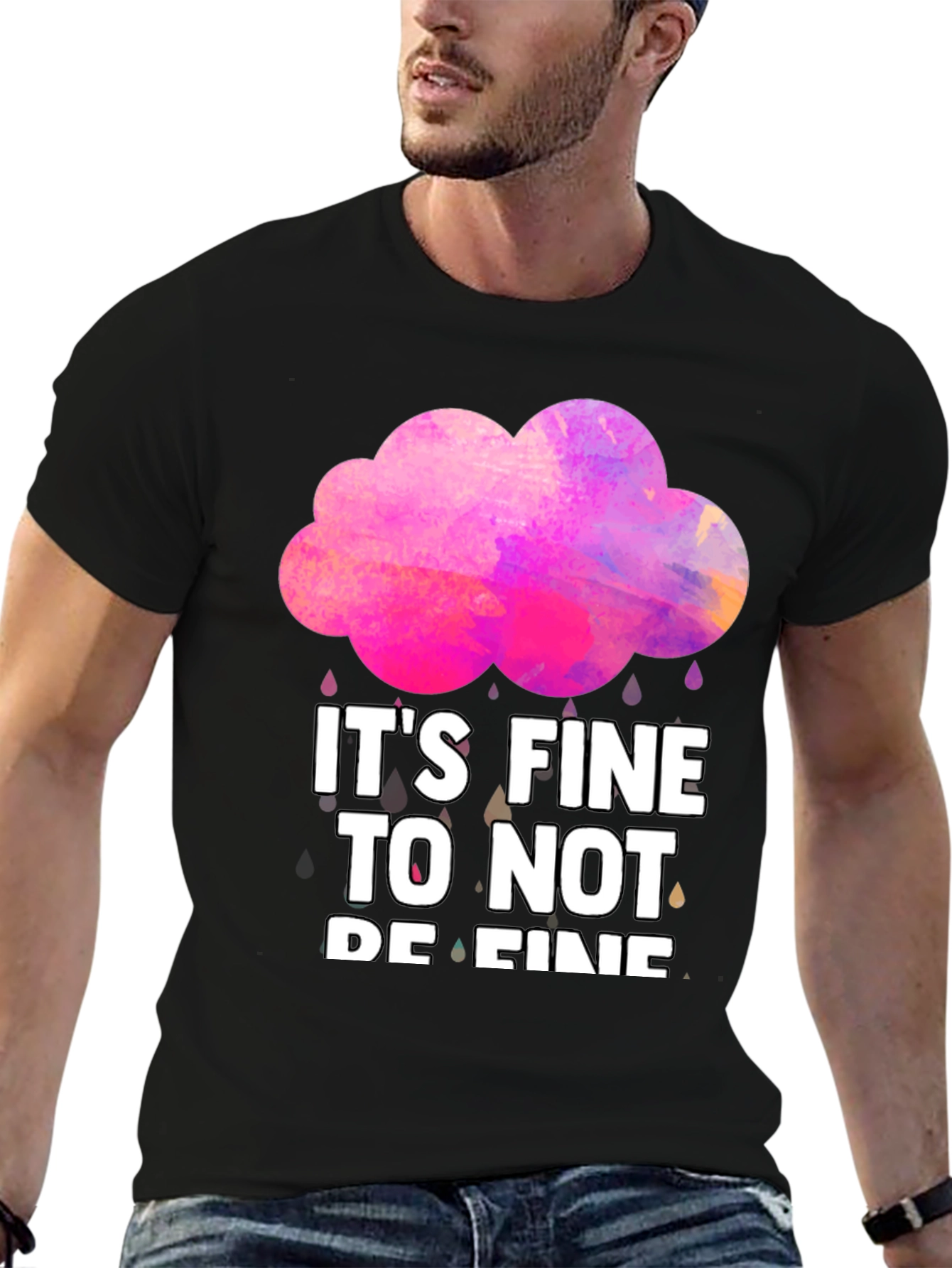 Its Fine To Not Be Fine Graphic Tee