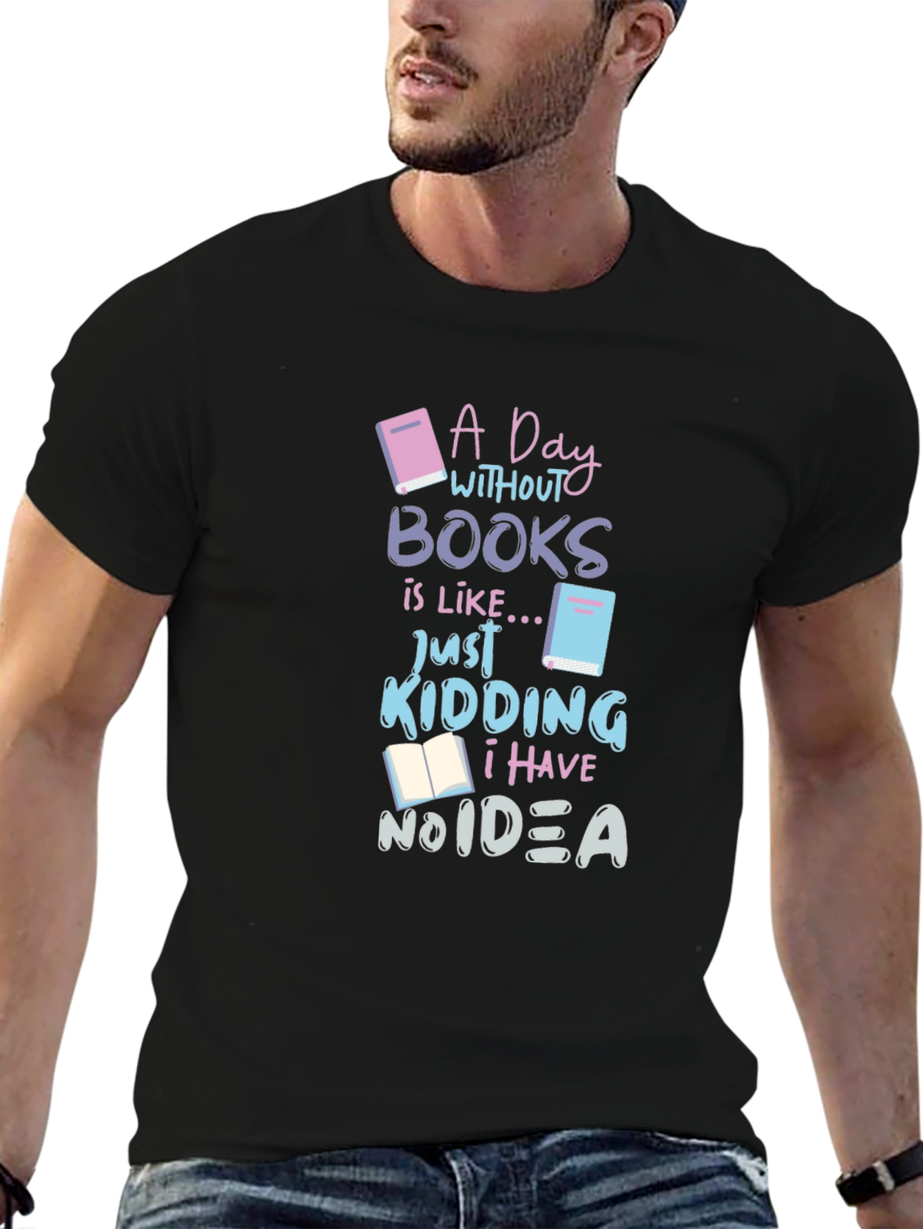 Book Lover T-Shirt - A Day Without Books