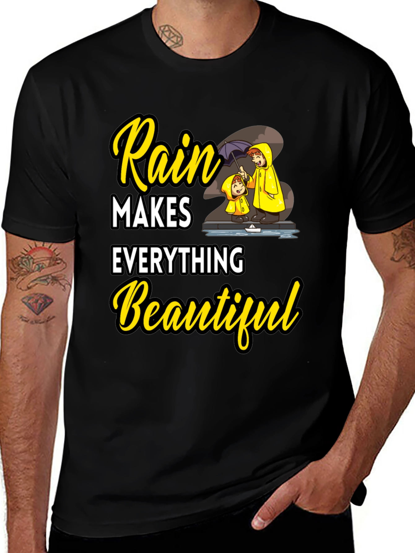 Rain Makes Everything Beautiful T-Shirt