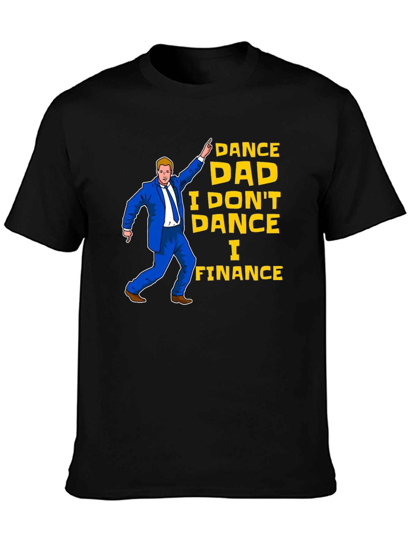 Dance Dad Finance Black T-Shirt