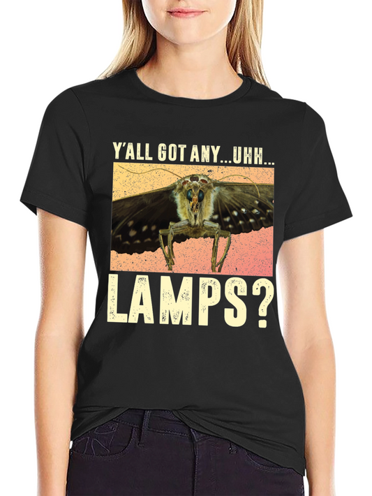 Moth to a Flame T-Shirt - Yall Got Any Lamps?