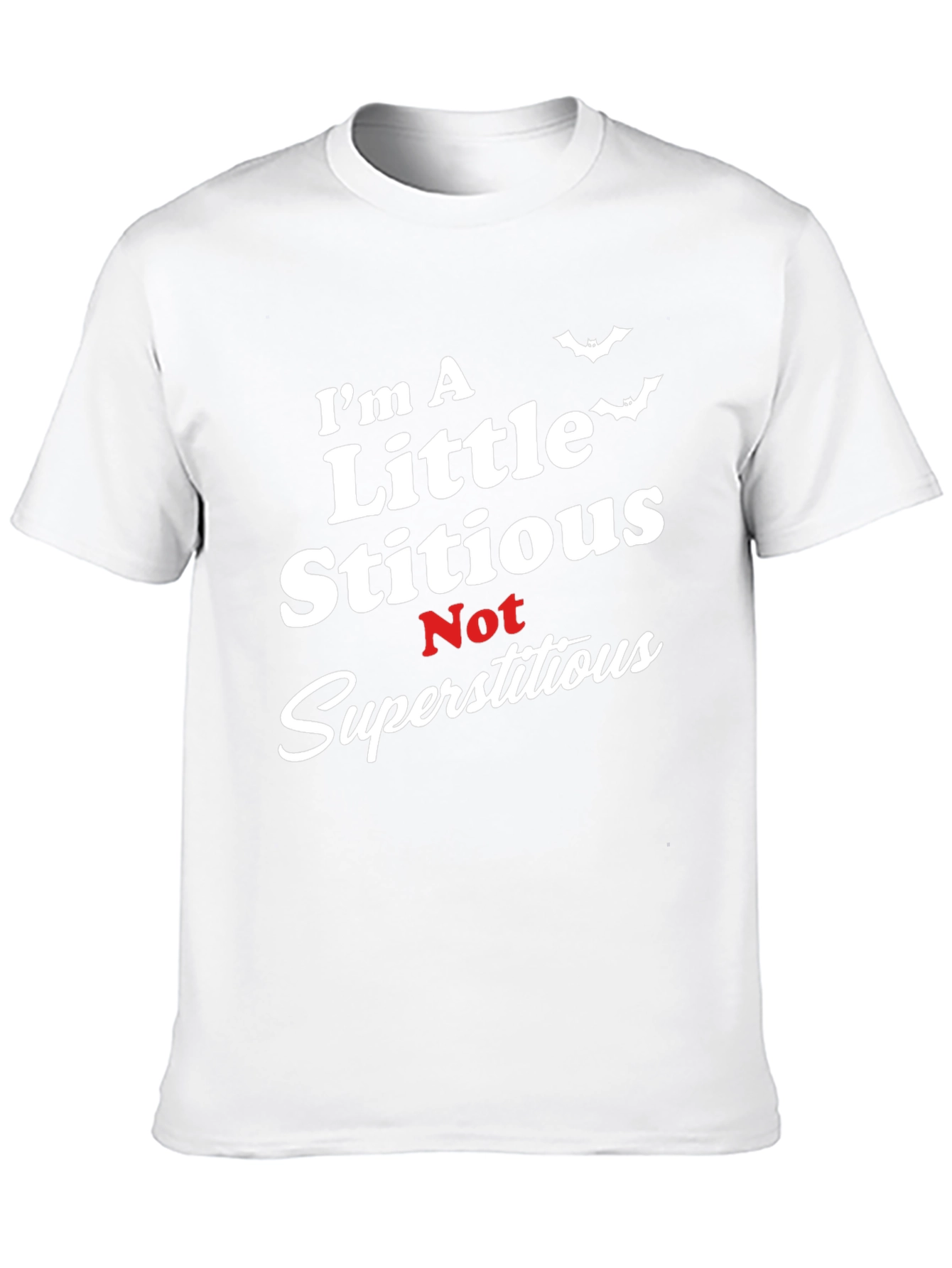 Stitious Humor Graphic Tee - Halloween Ready!