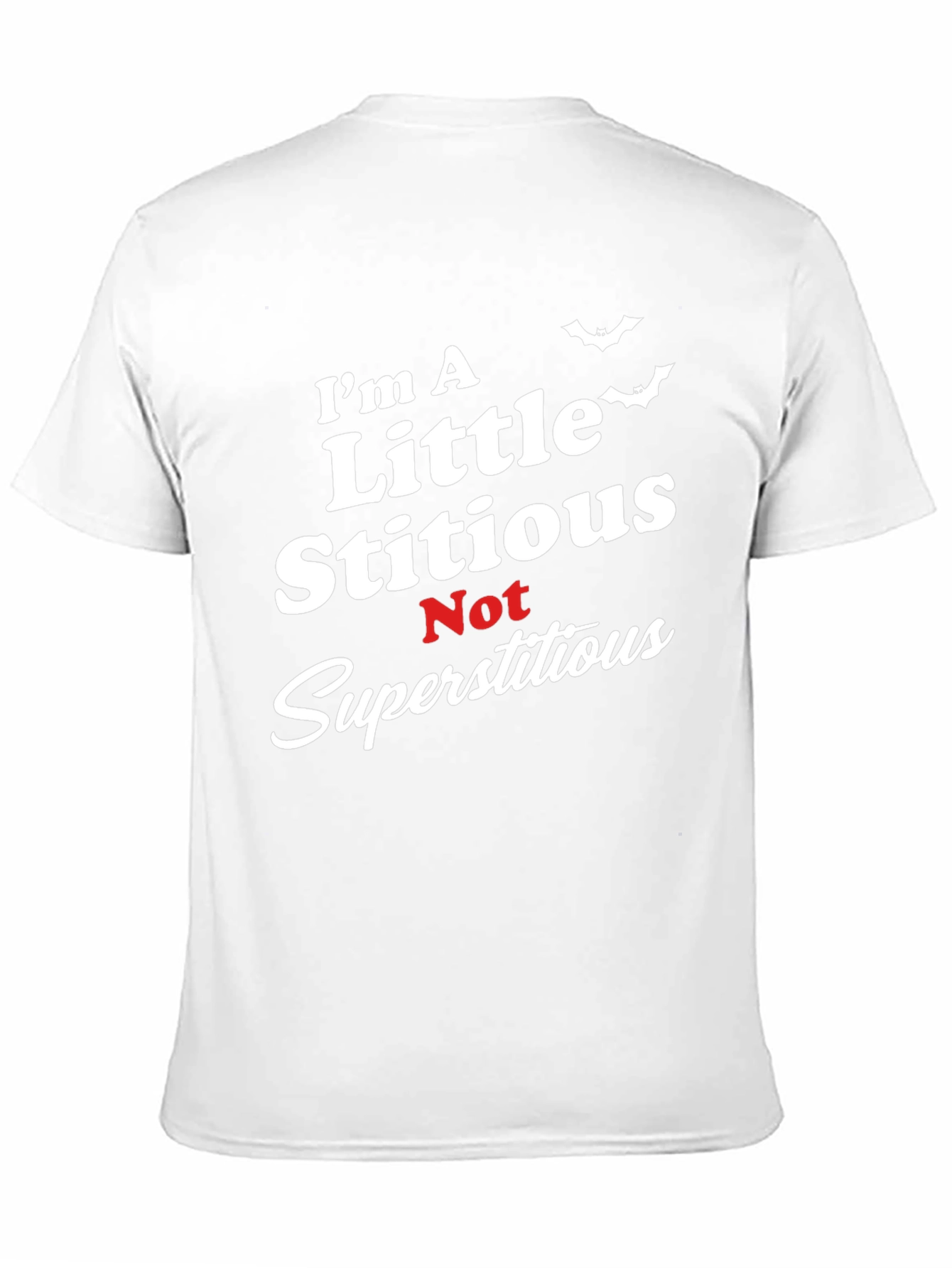Stitious Humor Graphic Tee - Halloween Ready!