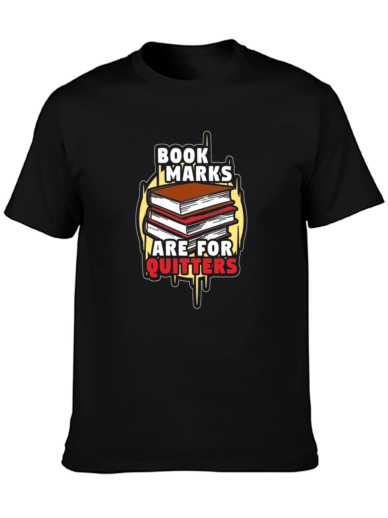 Bookmarks Are For Quitters Black T-Shirt