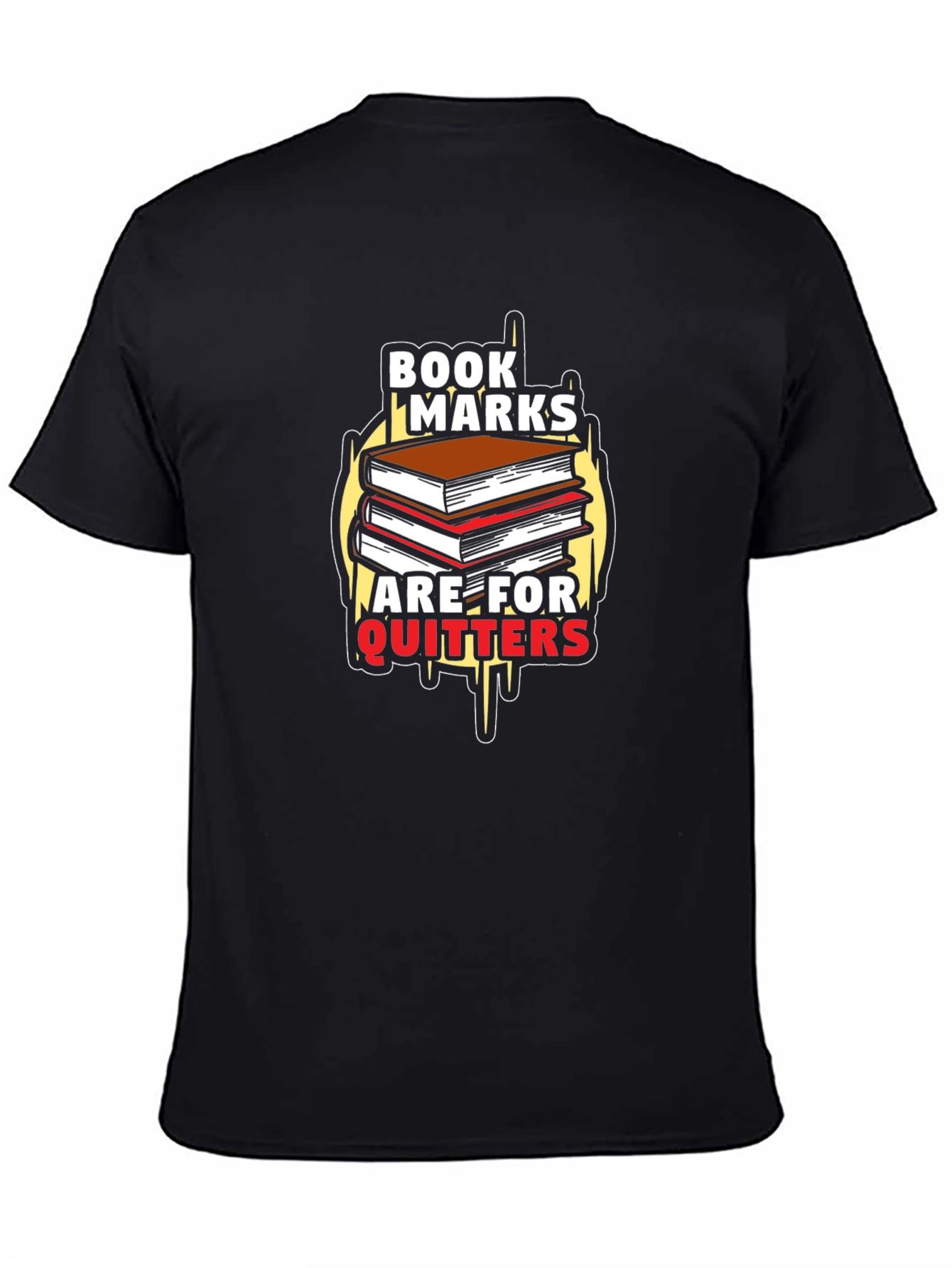 Bookmarks Are For Quitters Black T-Shirt