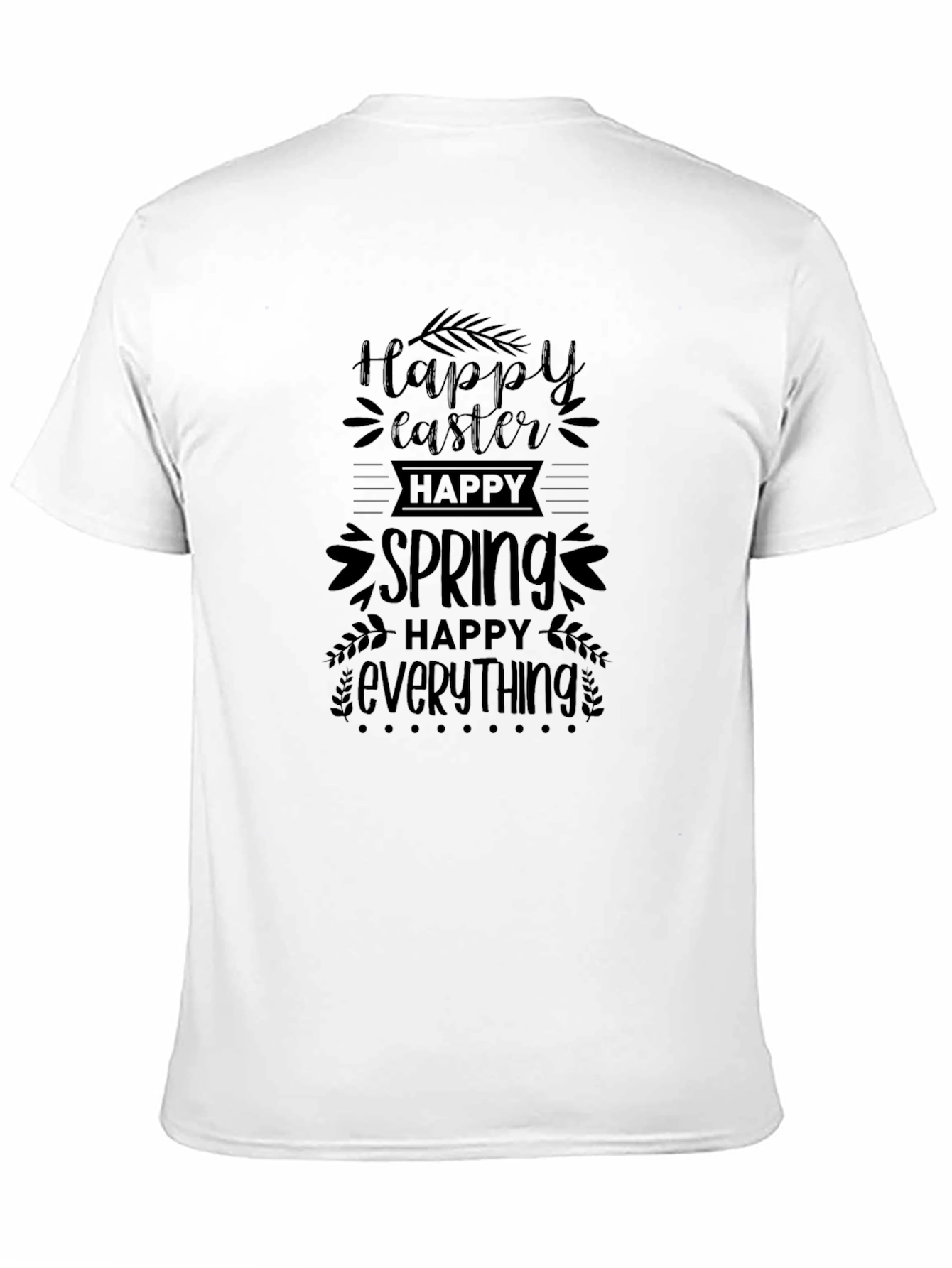 Happy Easter Spring Everything Graphic Tee