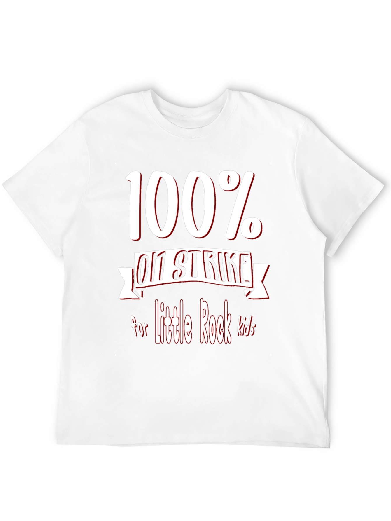 100% On Strike for Little Rock Kids T-Shirt