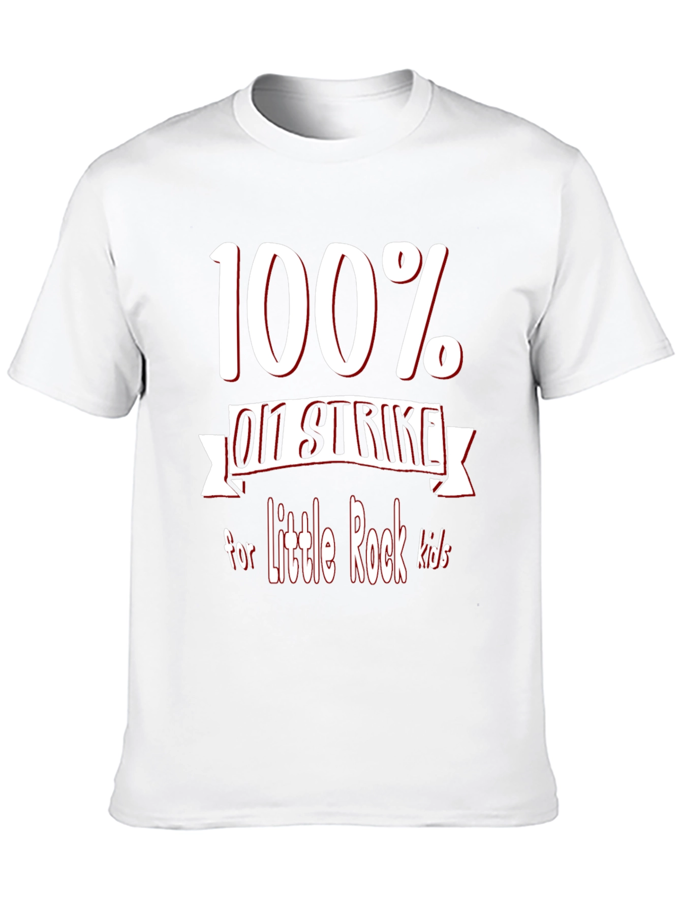 100% On Strike for Little Rock Kids T-Shirt