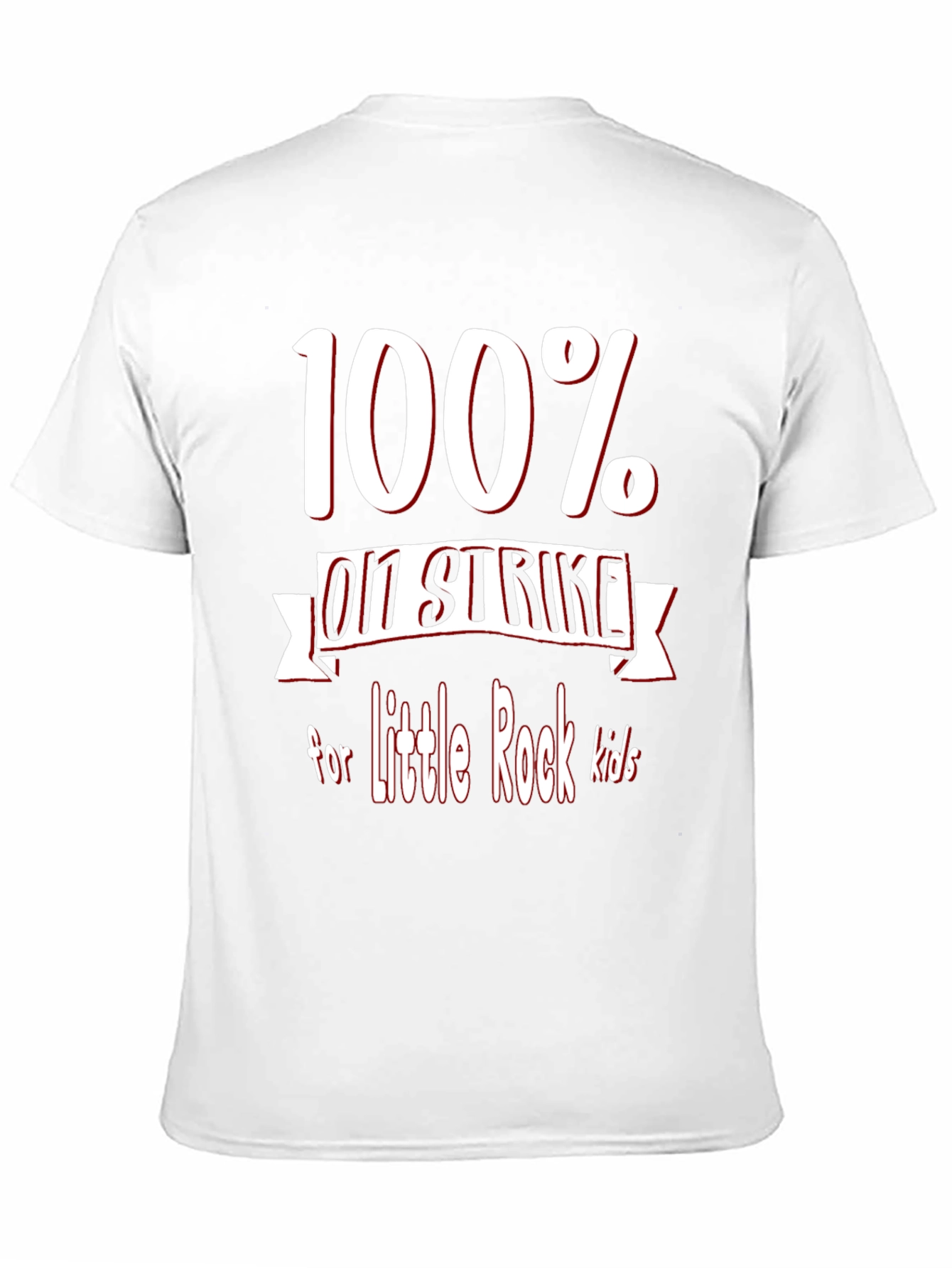 100% On Strike for Little Rock Kids T-Shirt