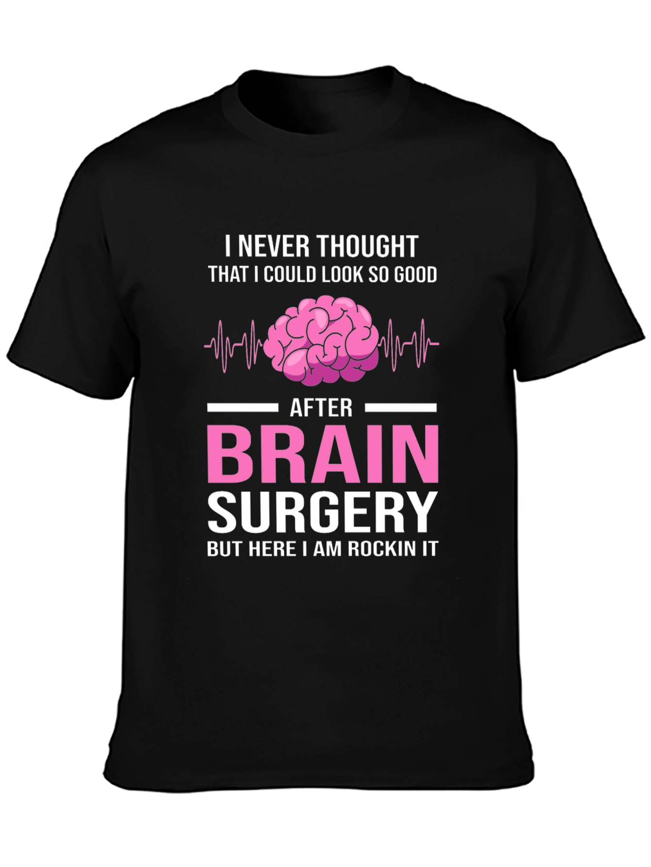 Brain Surgery Rockin It T-Shirt
