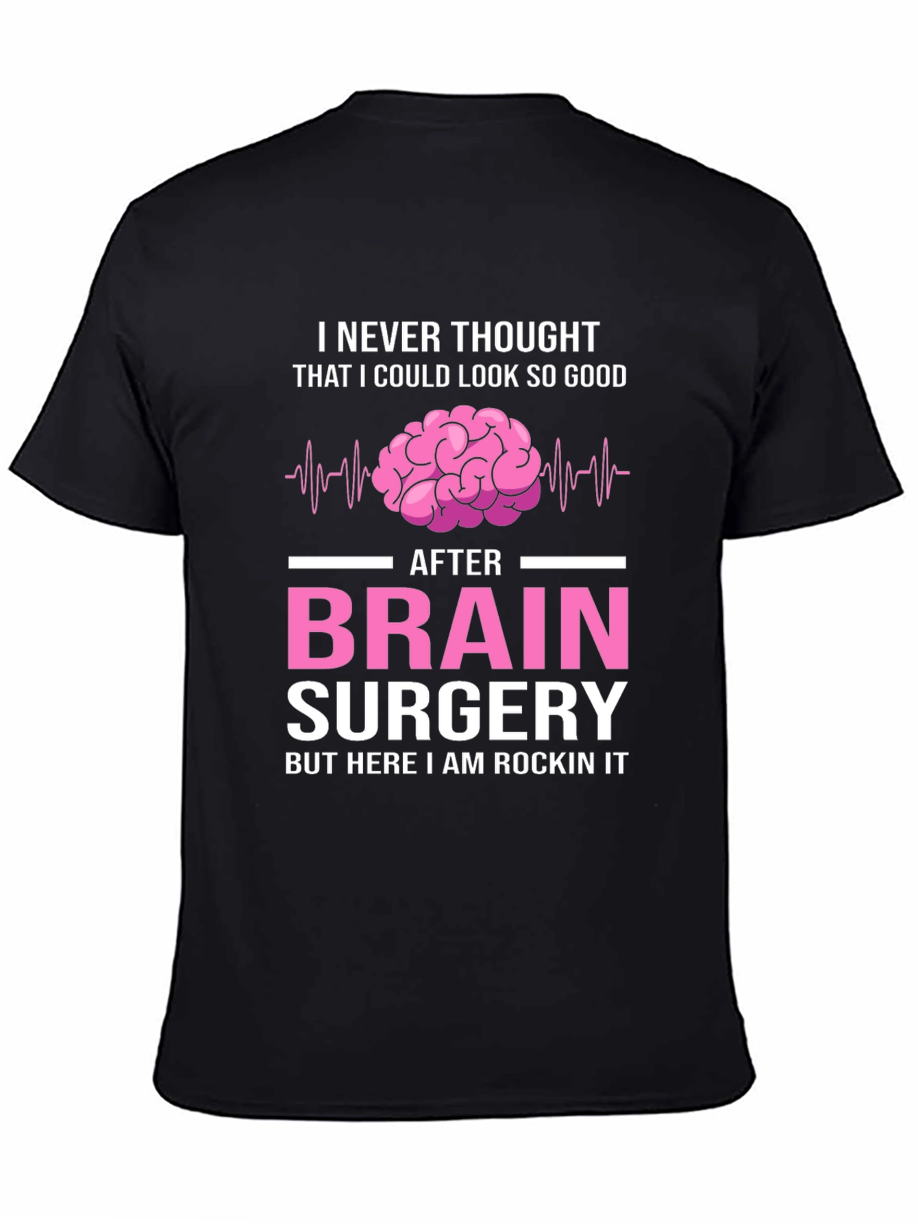 Brain Surgery Rockin It T-Shirt