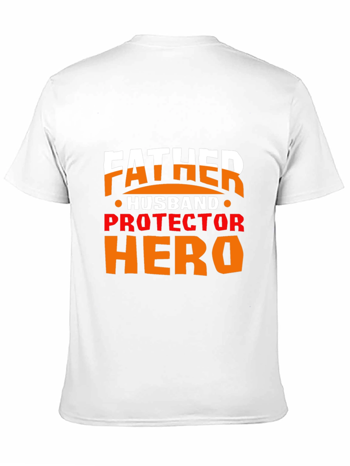 Father Husband Protector Hero Graphic Tee