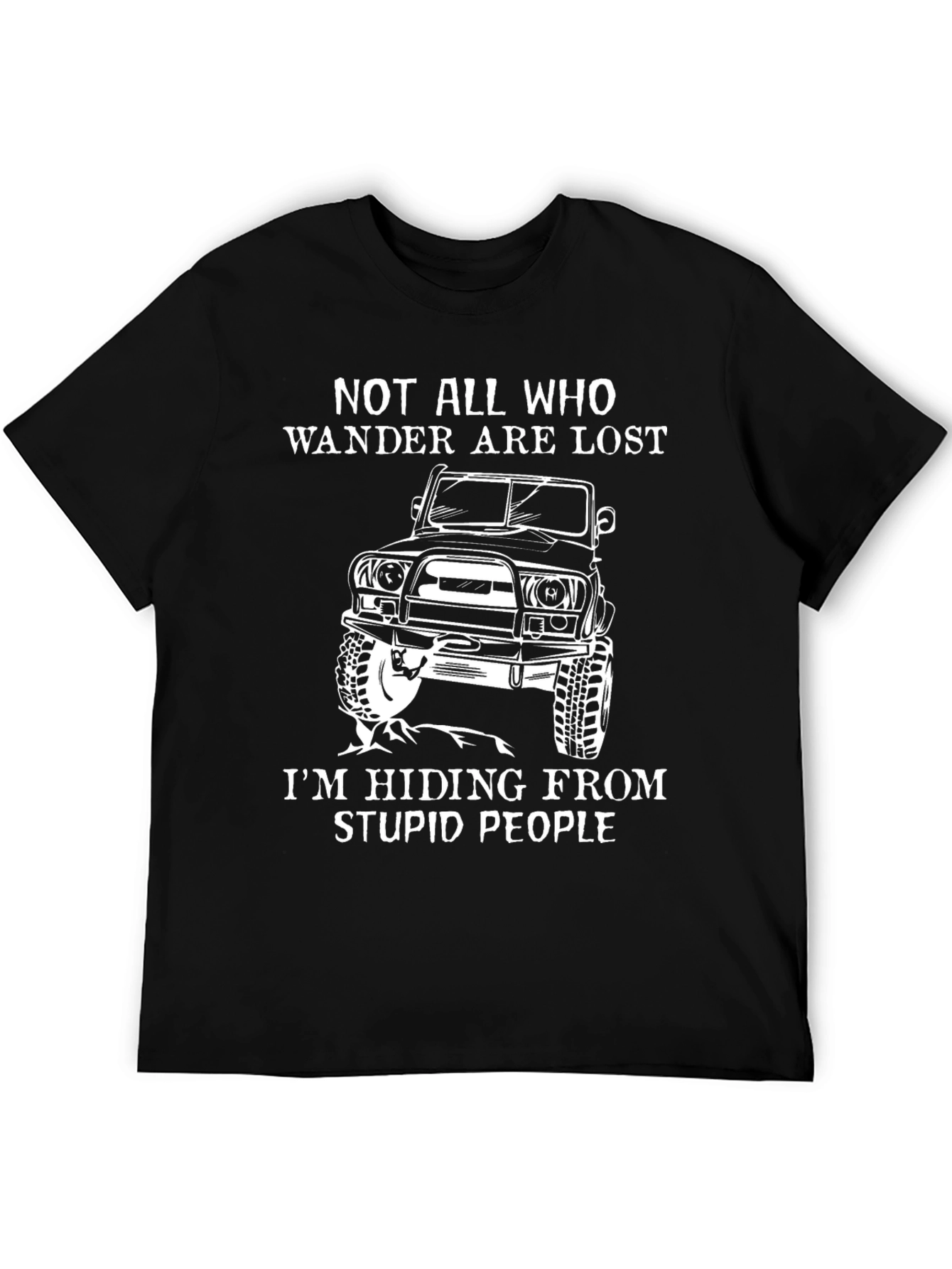 Not All Who Wander Are Lost T-Shirt