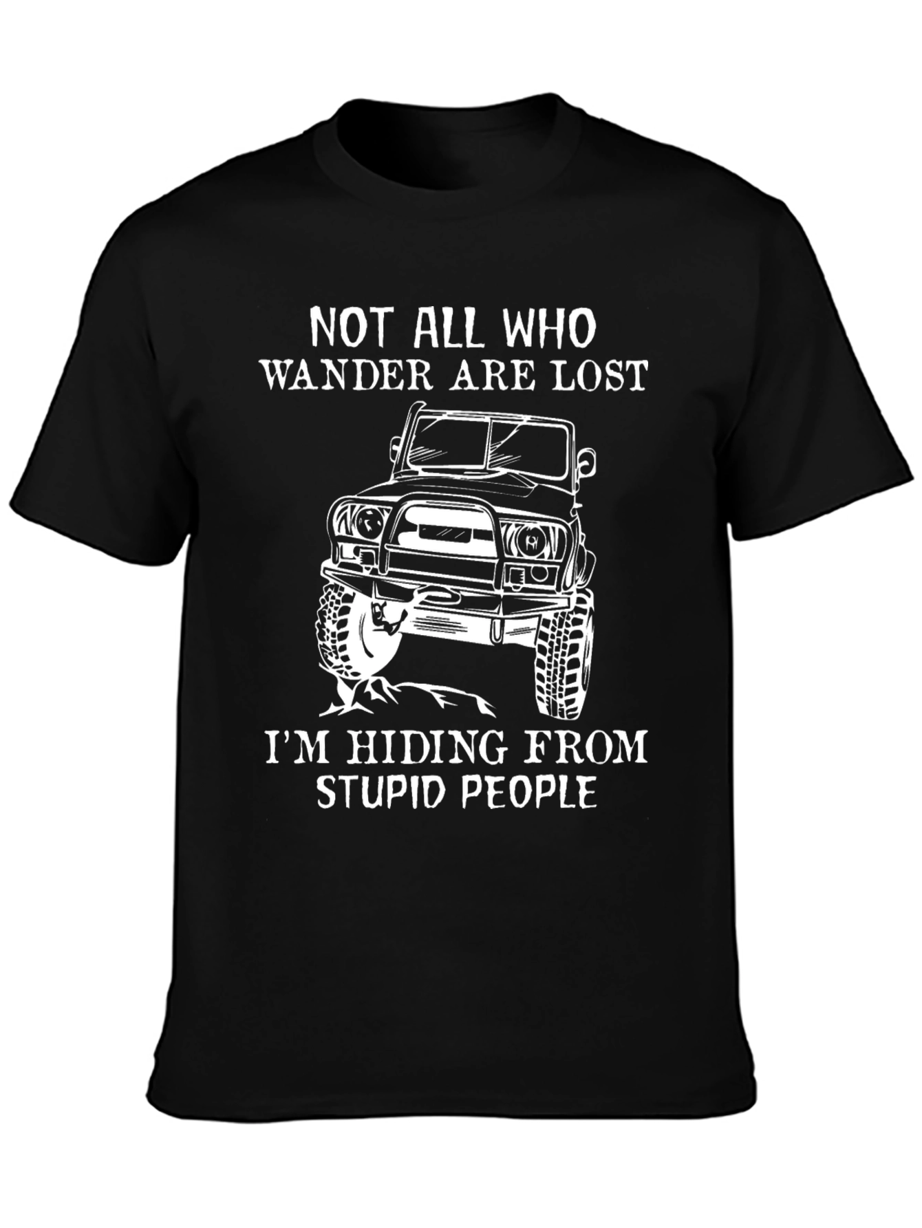Not All Who Wander Are Lost T-Shirt