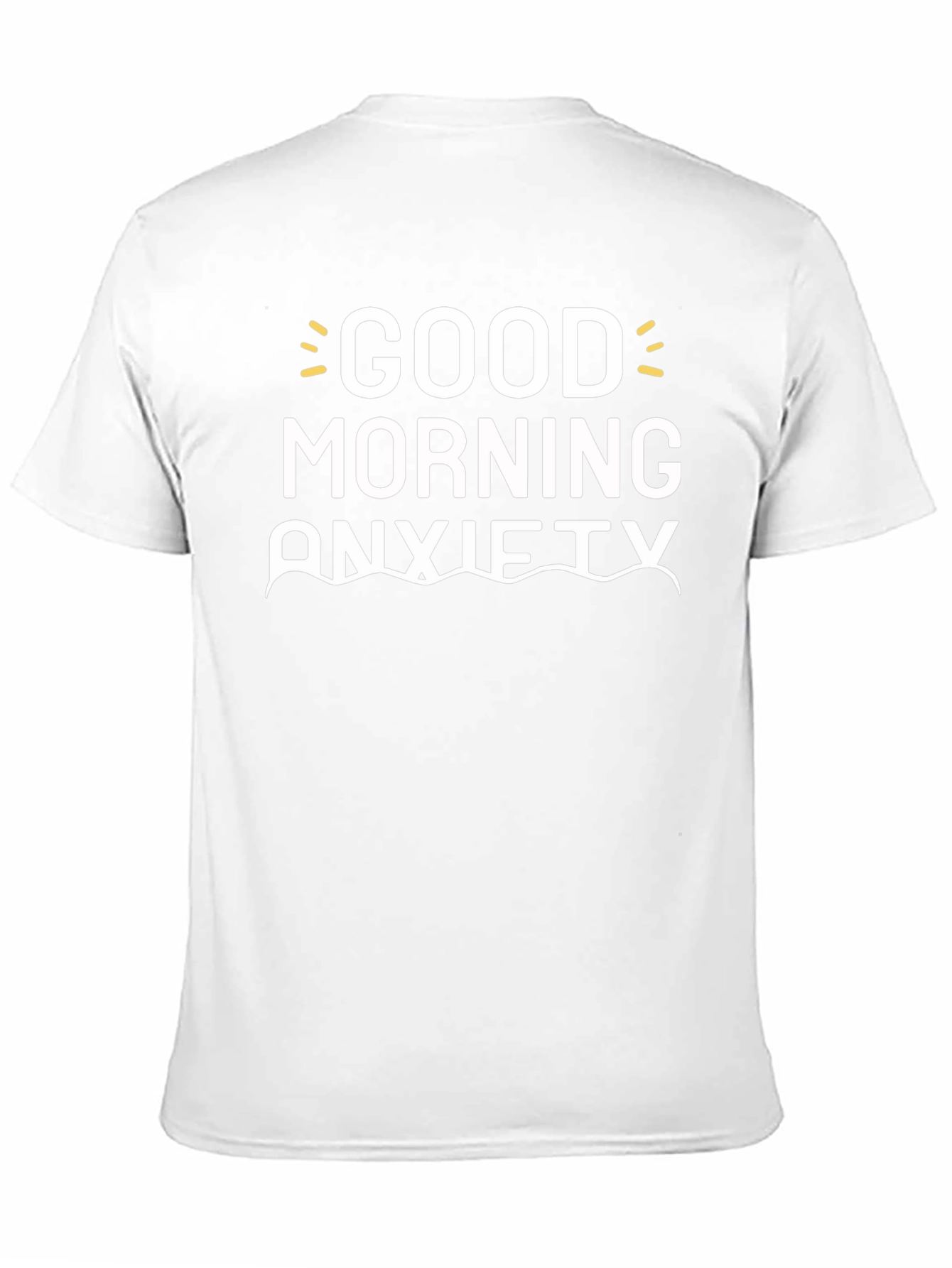Good Morning Anxiety Graphic Tee