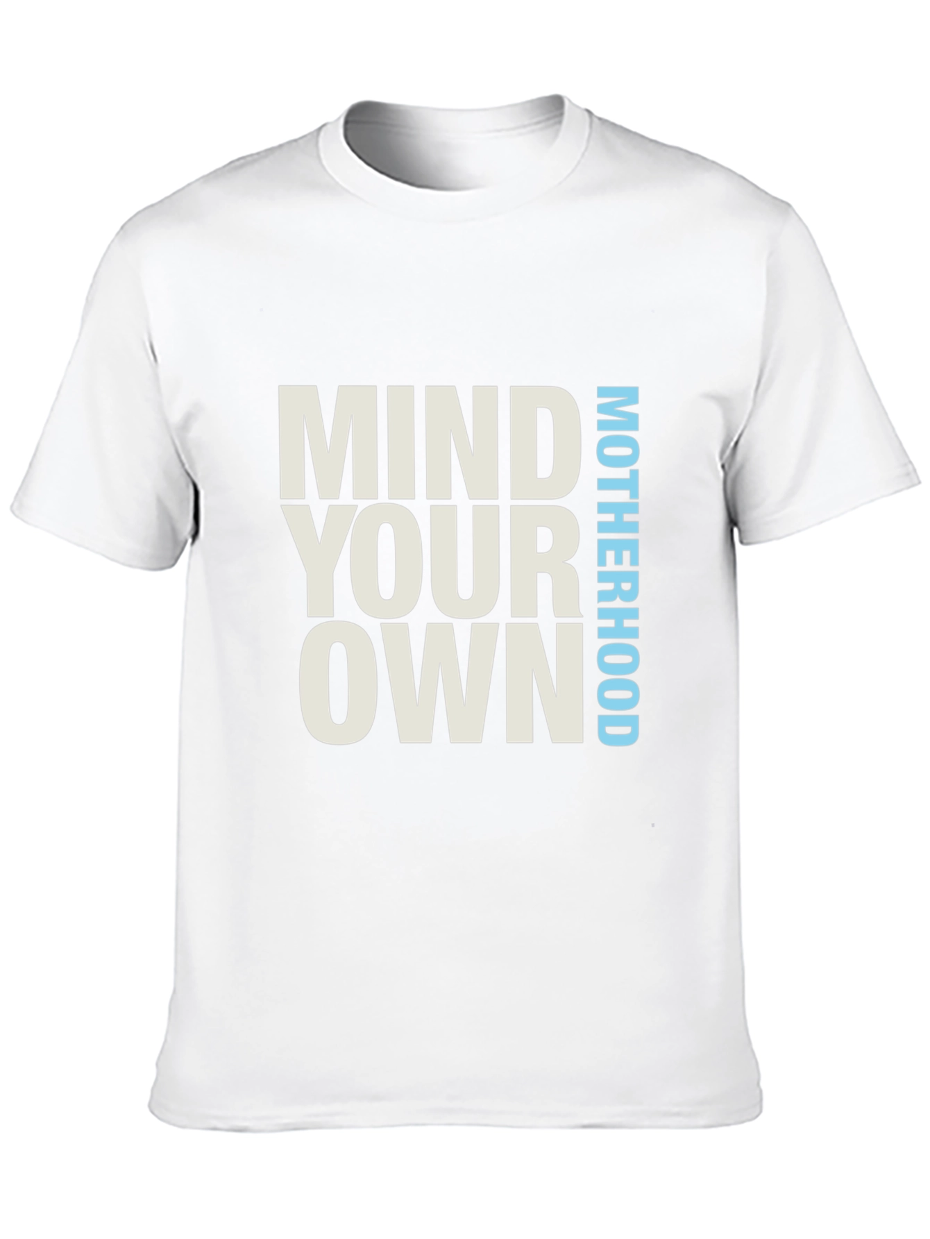 Mind Your Own Motherhood Black T-Shirt