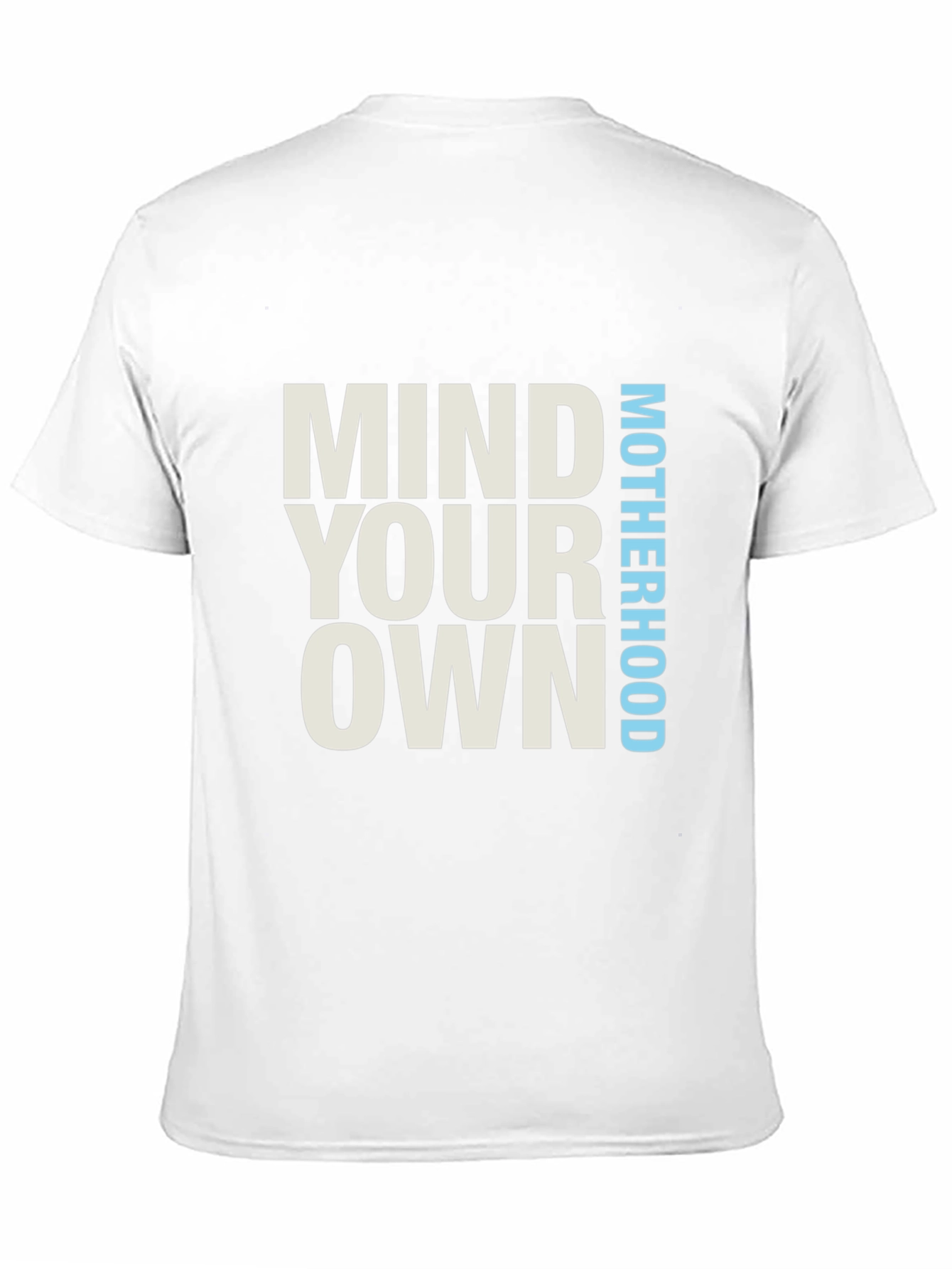 Mind Your Own Motherhood Black T-Shirt