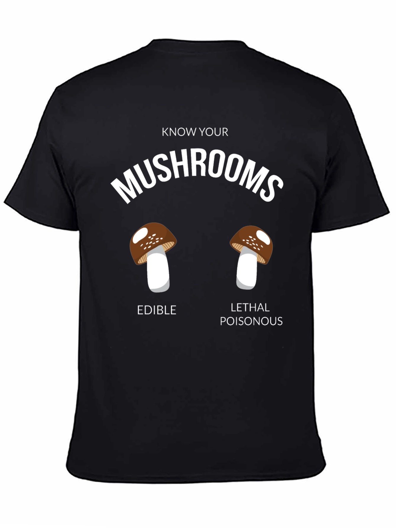 Know Your Mushrooms T-Shirt - Edible vs. Poisonous