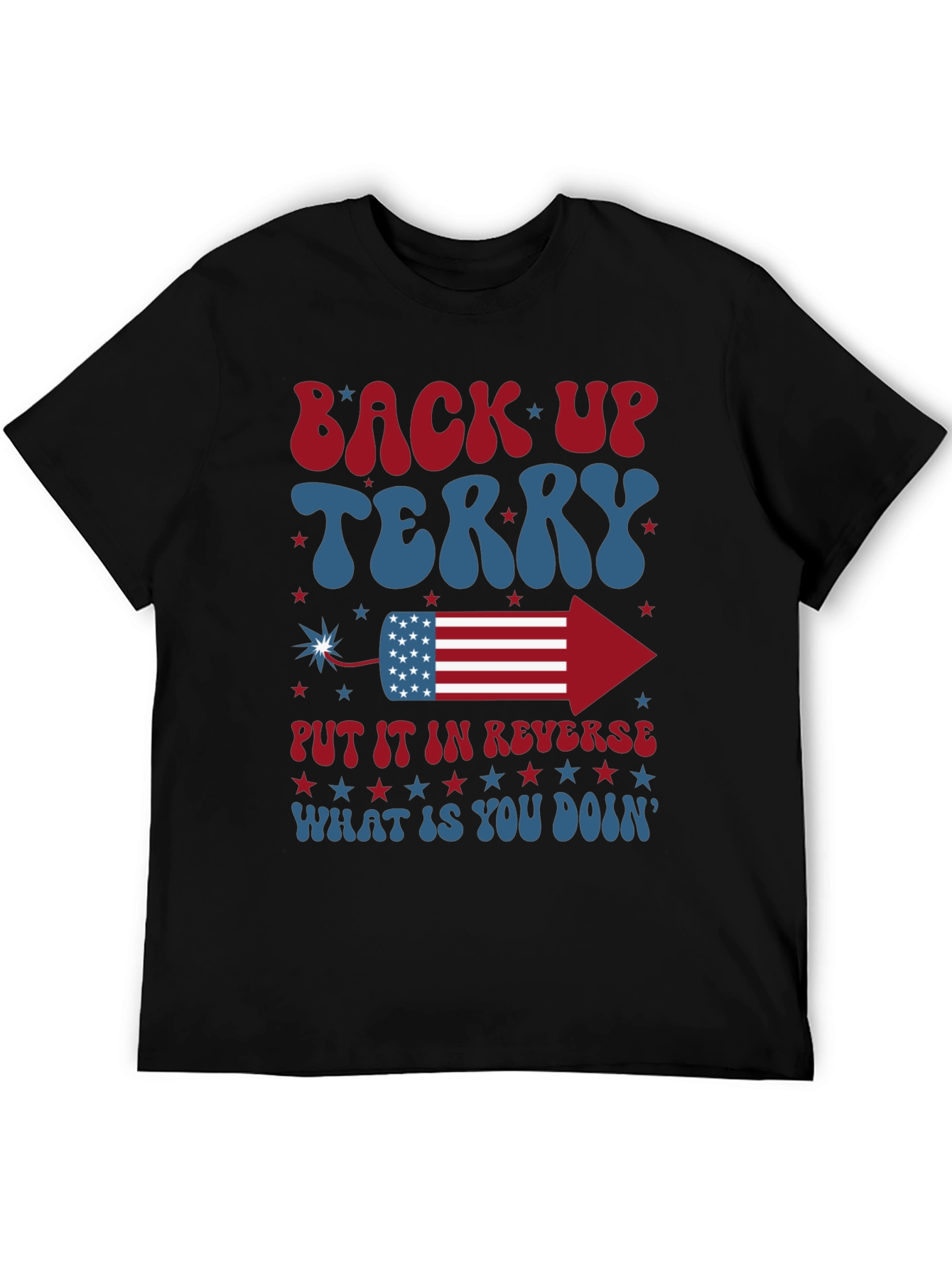 Back Up Terry 4th of July T-Shirt