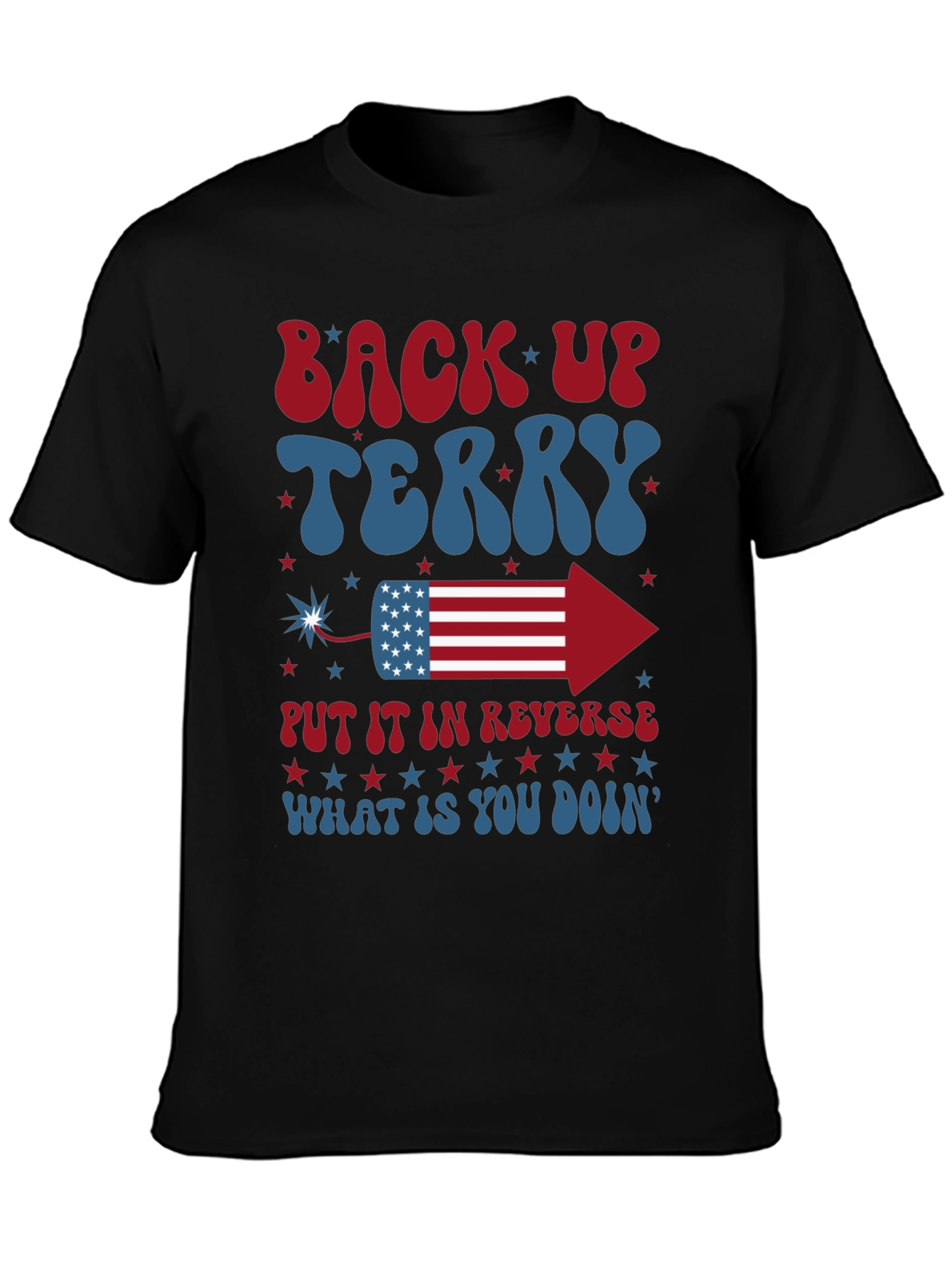 Back Up Terry 4th of July T-Shirt