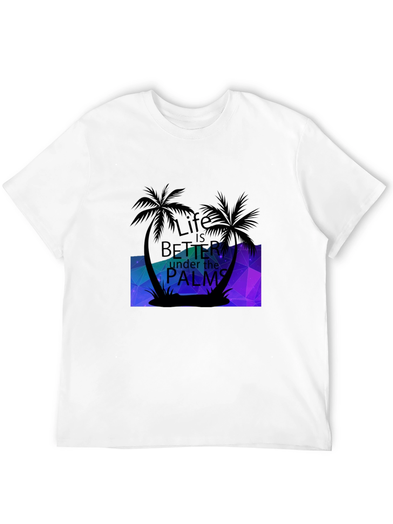 Life Is Better Under The Palms Graphic T-Shirt