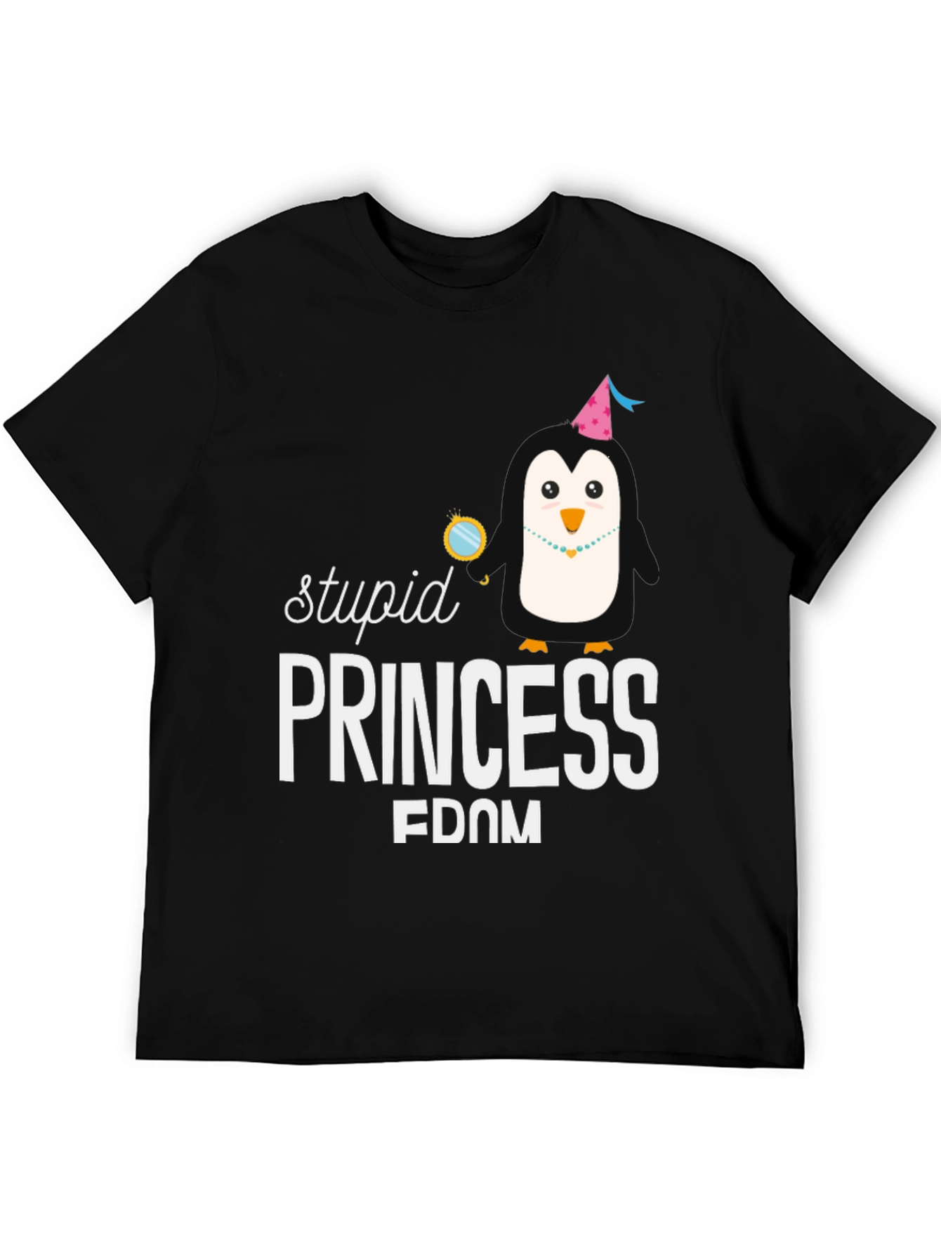 Stupid Princess Fdom T-Shirt