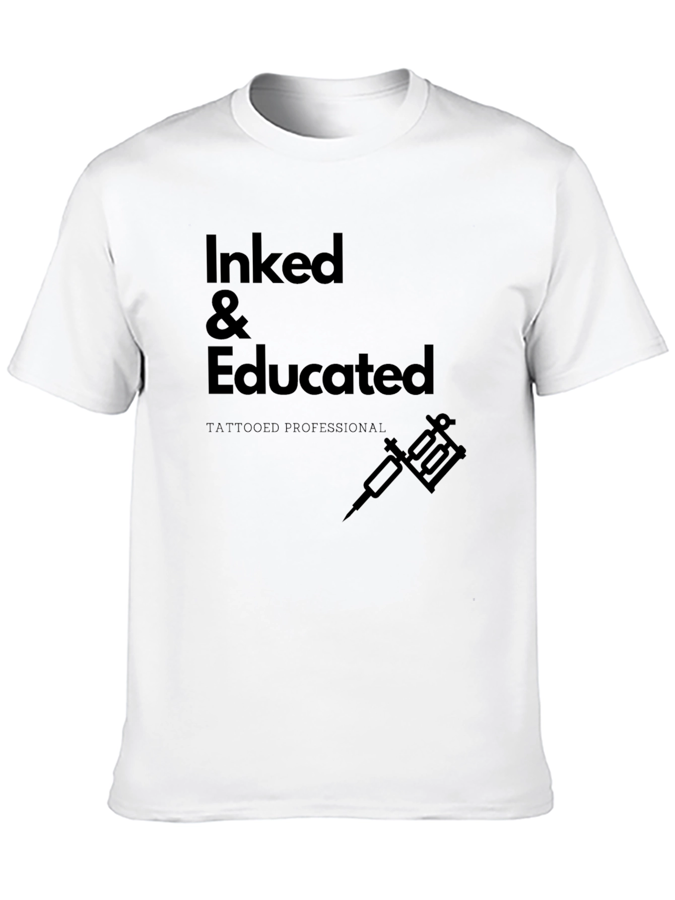 Inked & Educated Tattoo Artist T-Shirt