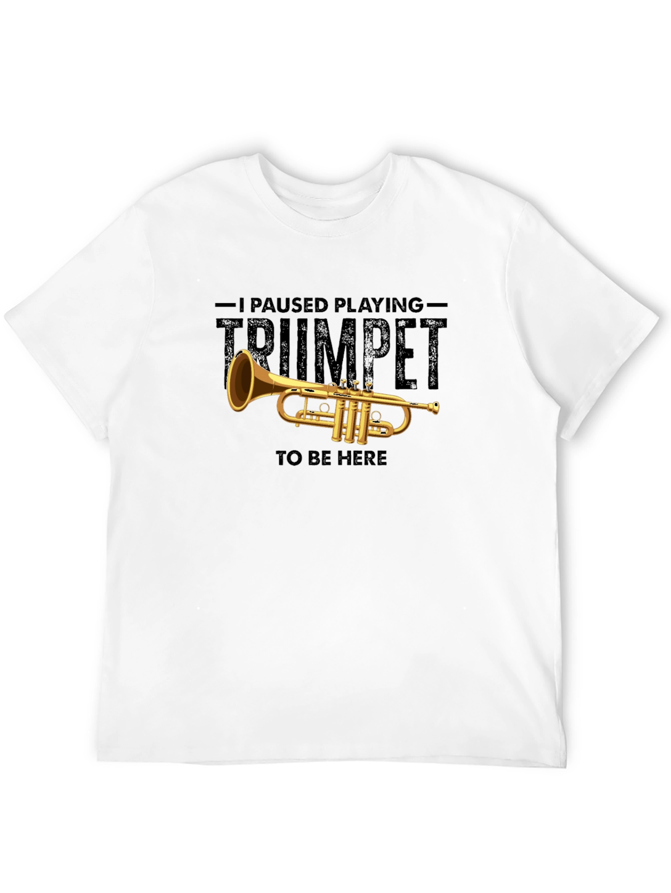 Trumpet Pause T-Shirt - Musician Novelty Tee