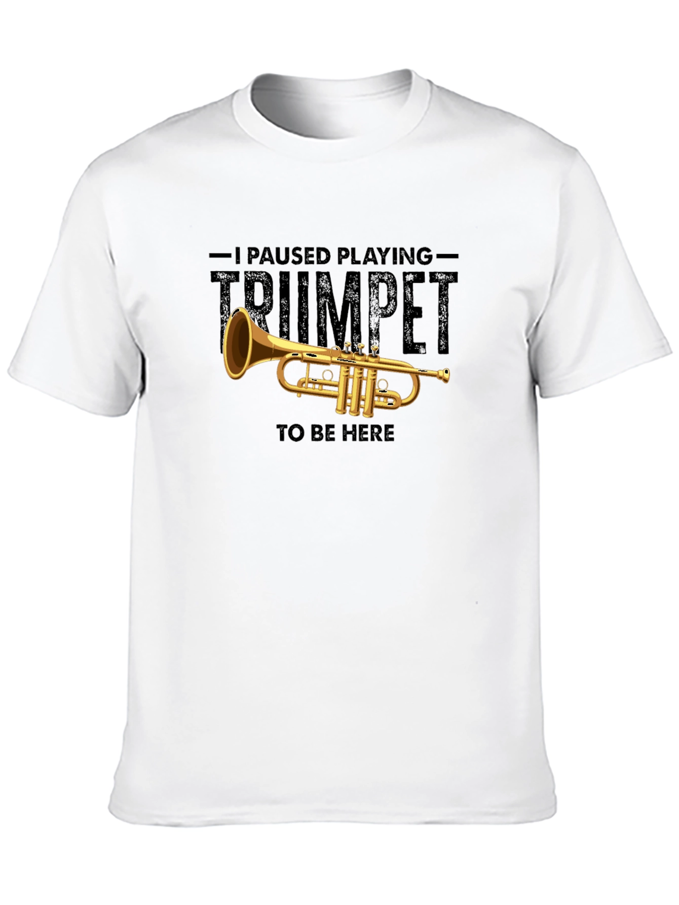 Trumpet Pause T-Shirt - Musician Novelty Tee