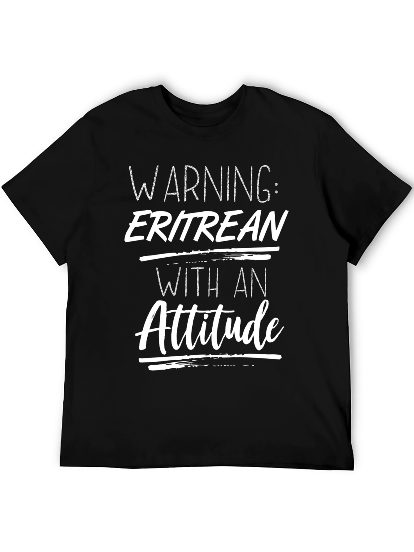 Warning Eritrean With An Attitude T-Shirt