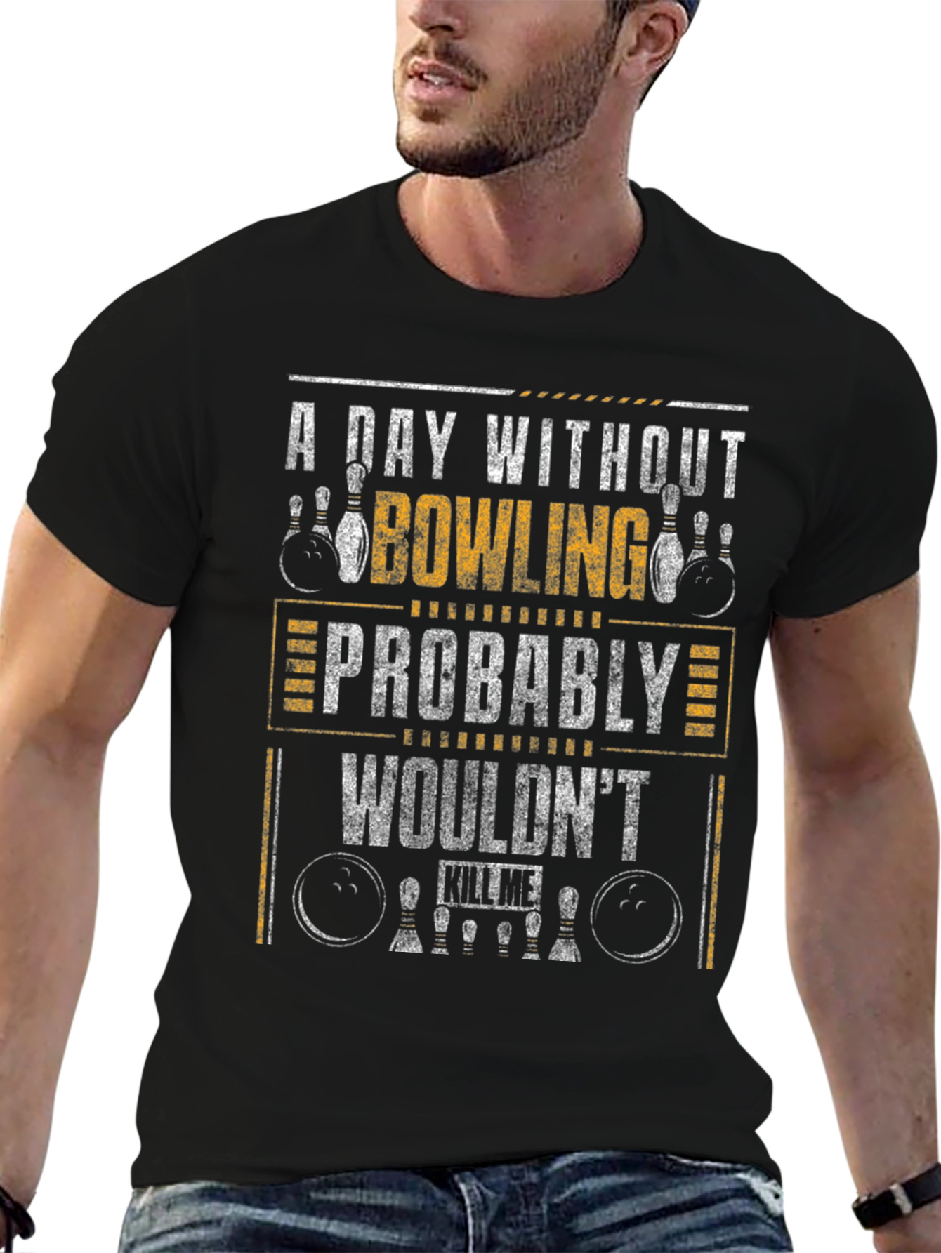 A Day Without Bowling T-Shirt