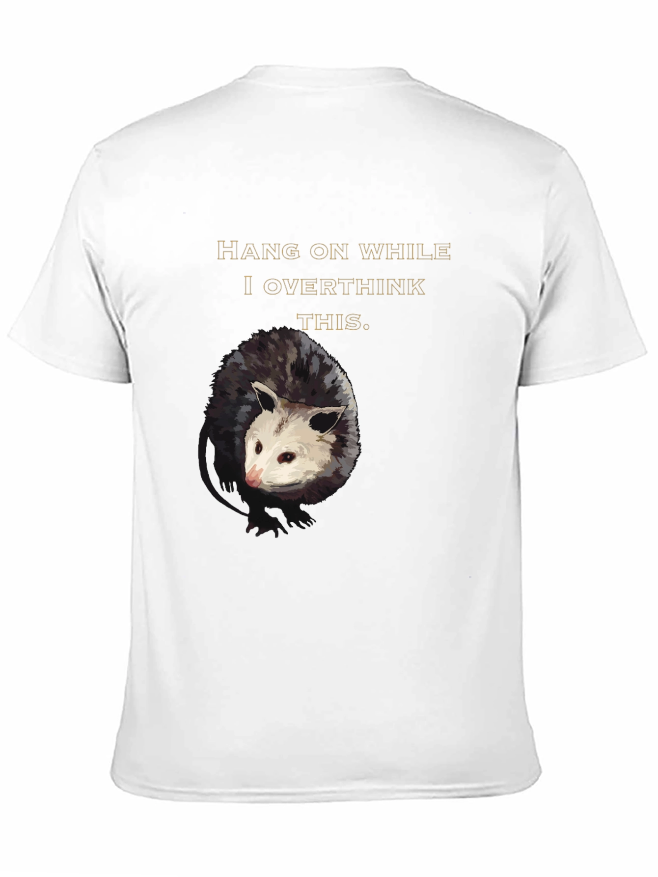 Hang On Opossum Overthinking Graphic Tee