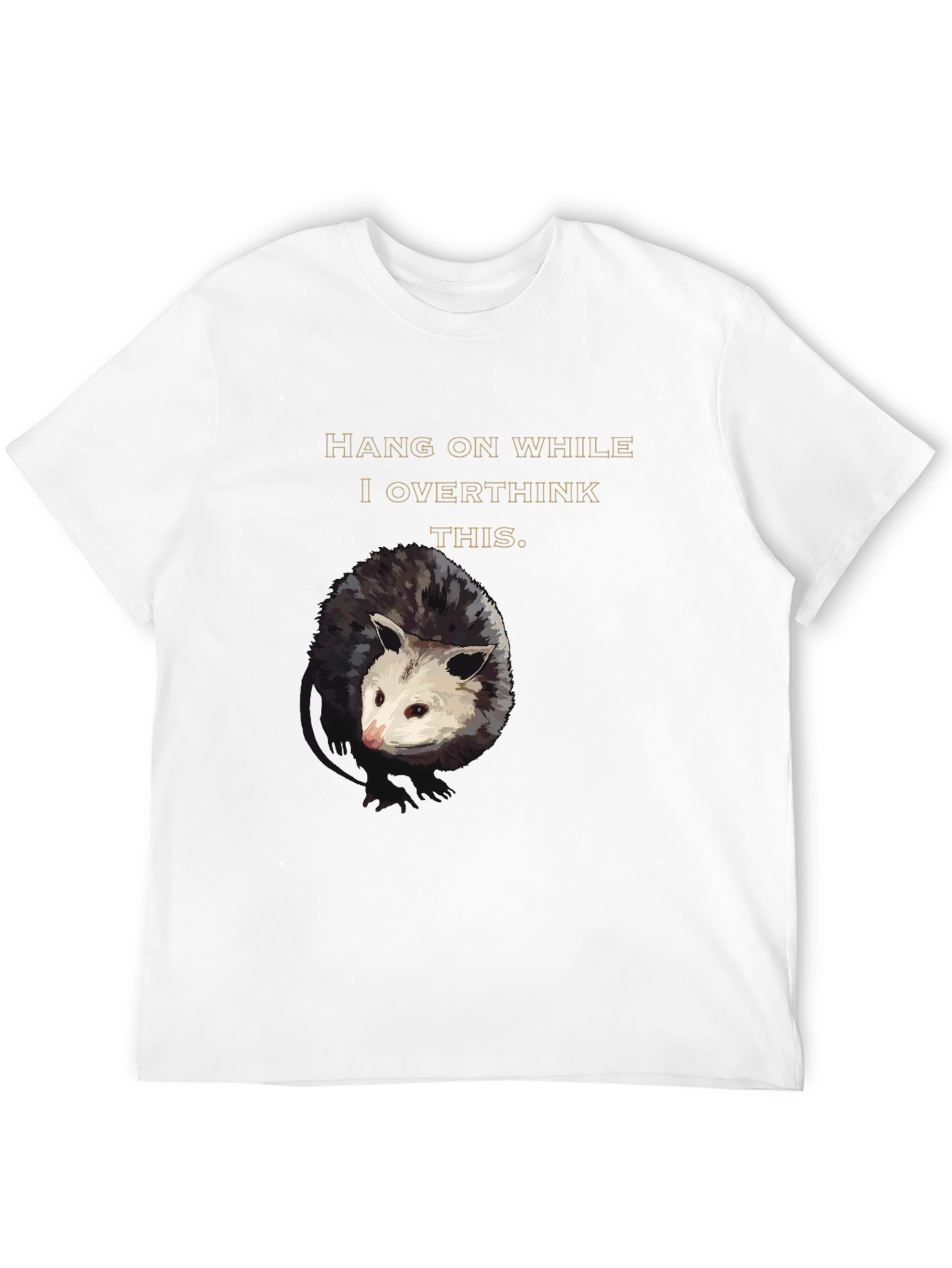 Hang On Opossum Overthinking Graphic Tee