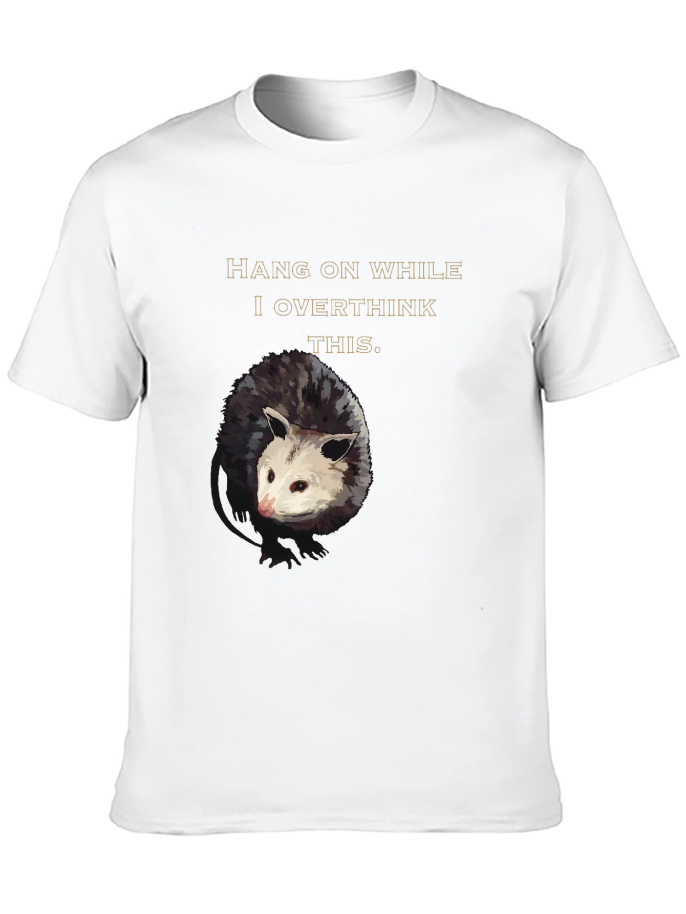 Hang On Opossum Overthinking Graphic Tee