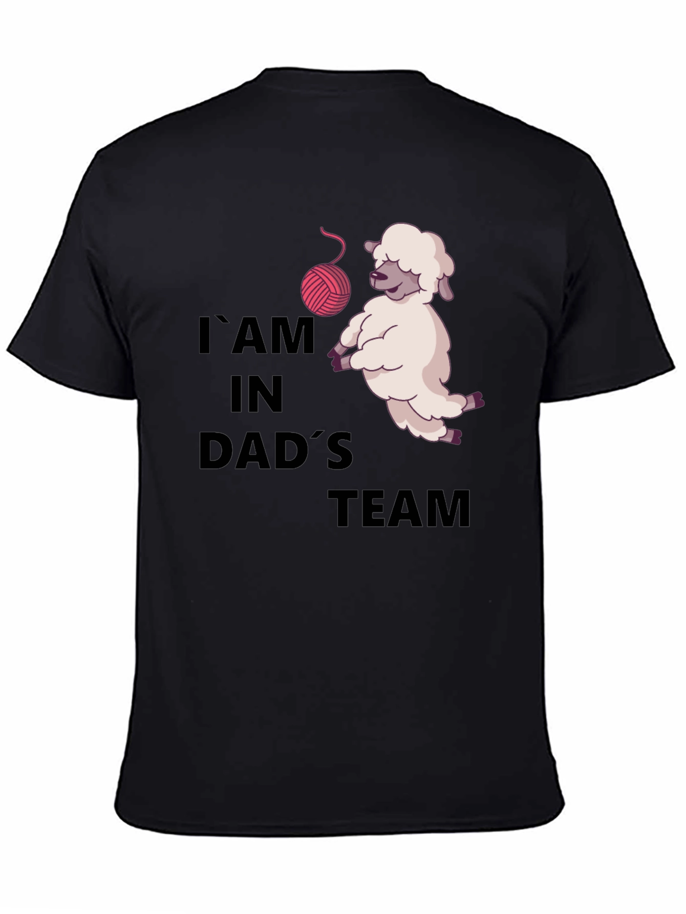 I am in Dads Team T-Shirt