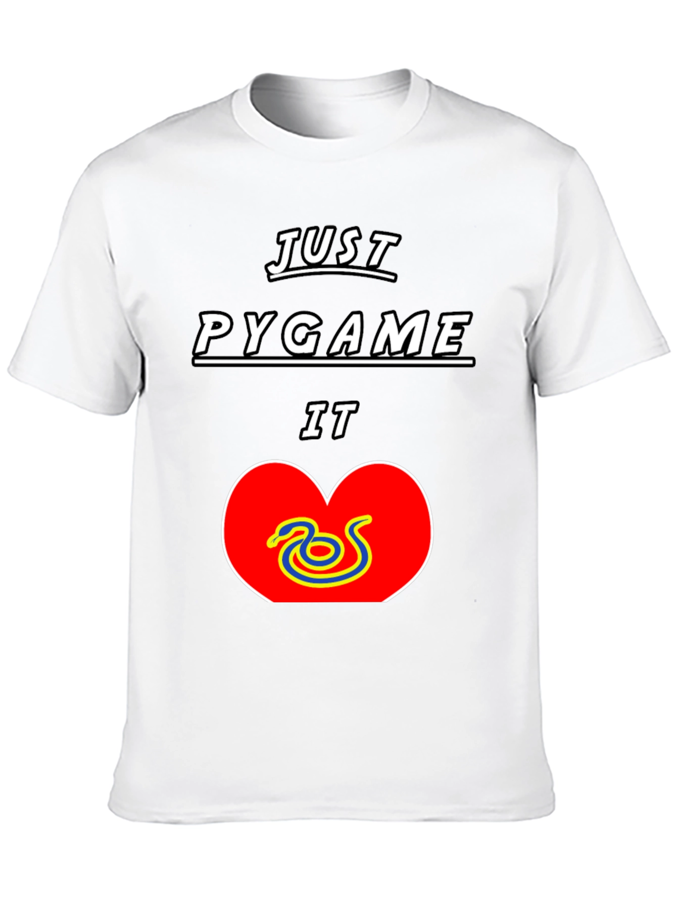 Just Pygame It T-Shirt - Python Developer Tee