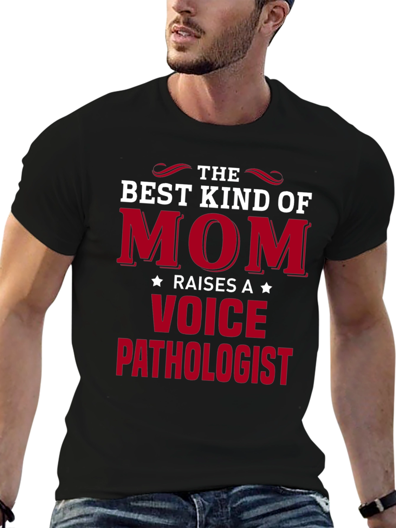 Best Kind of Mom Raises A Voice Pathologist T-Shirt