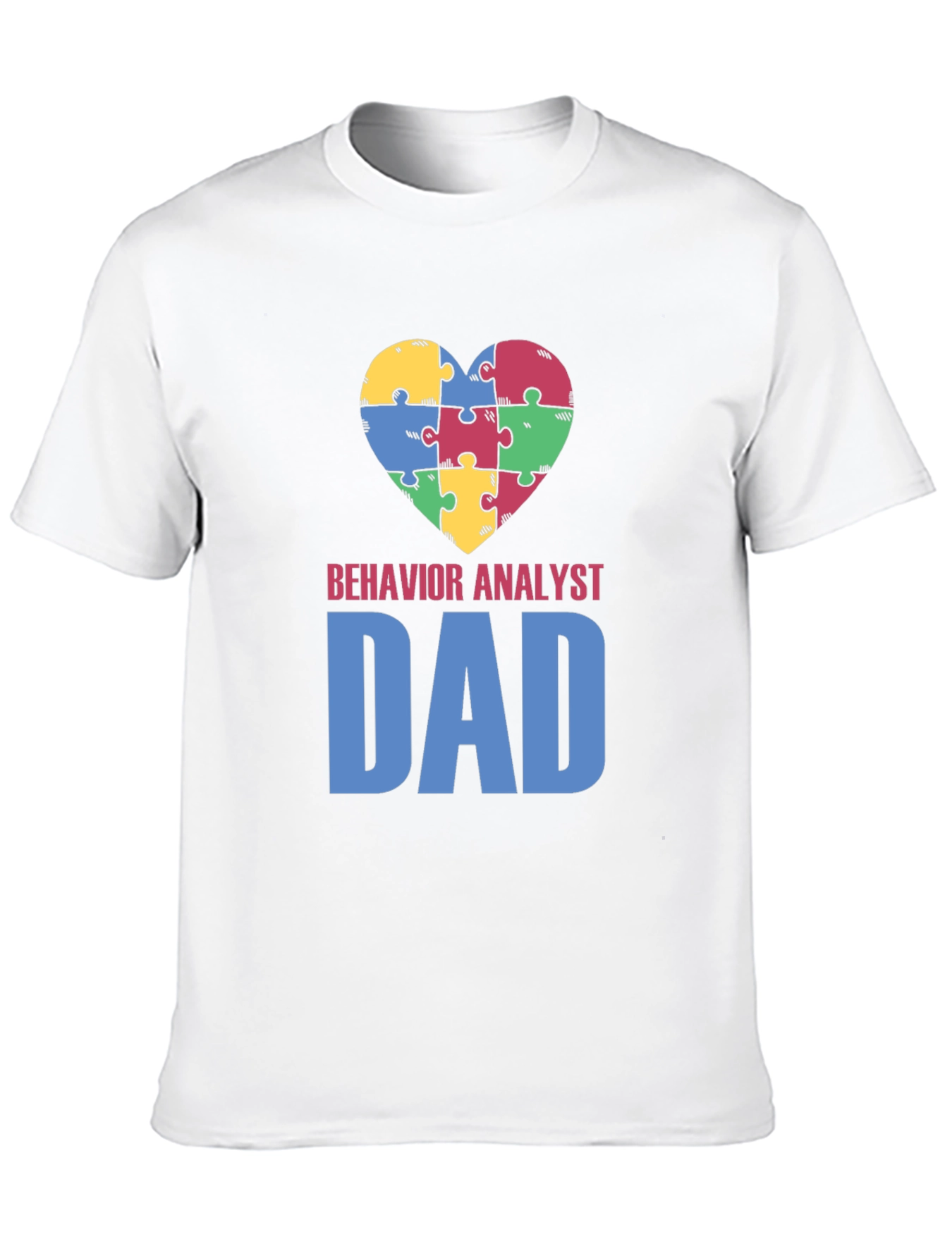 Behavior Analyst Dad Autism Awareness T-Shirt