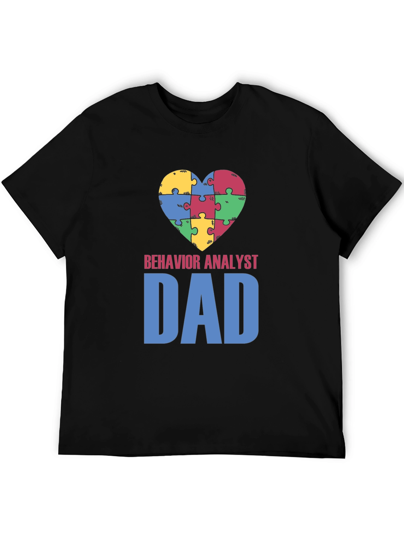 Behavior Analyst Dad Autism Awareness T-Shirt