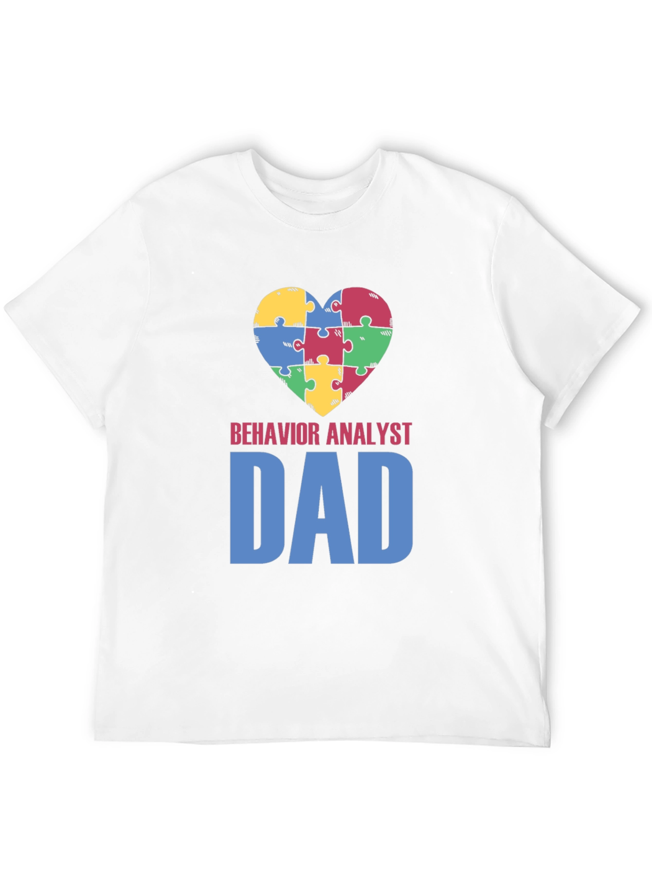 Behavior Analyst Dad Autism Awareness T-Shirt
