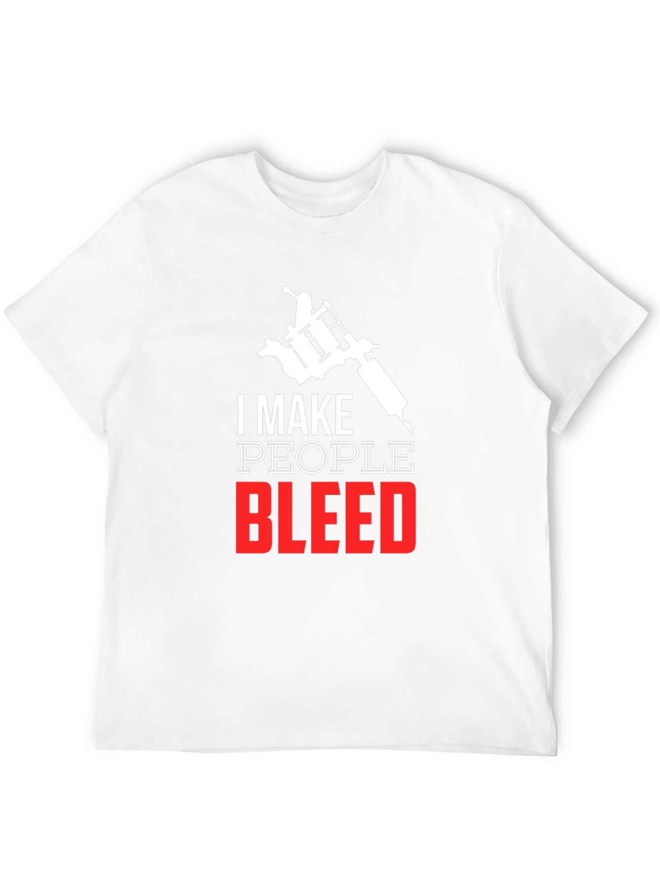I Make People Bleed Tattoo Artist Tee
