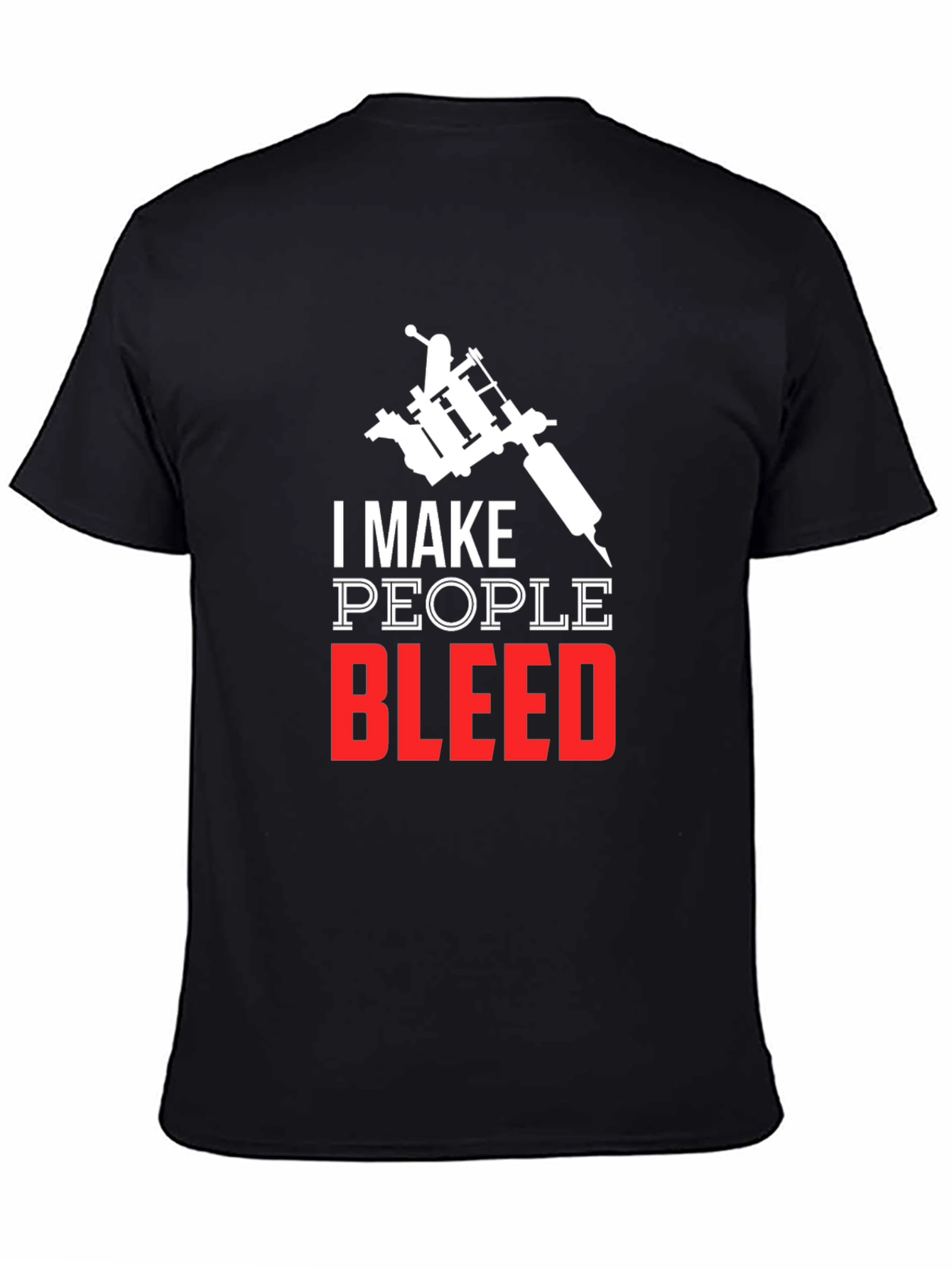 I Make People Bleed Tattoo Artist Tee