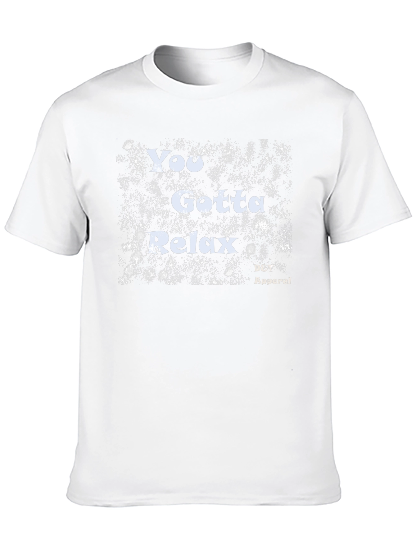 You Gotta Relax Graphic T-Shirt