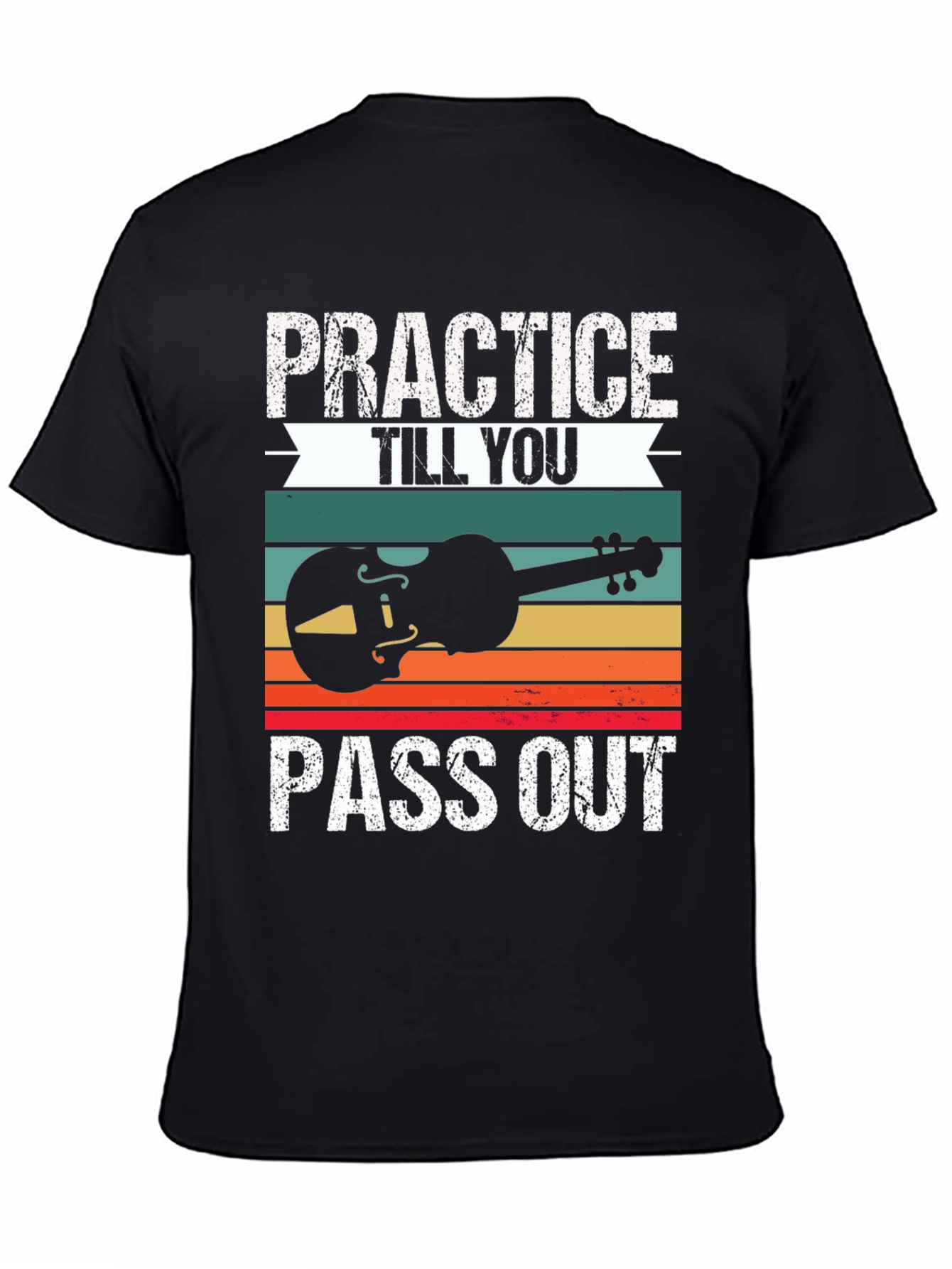 Practice Till You Pass Out Musician T-Shirt
