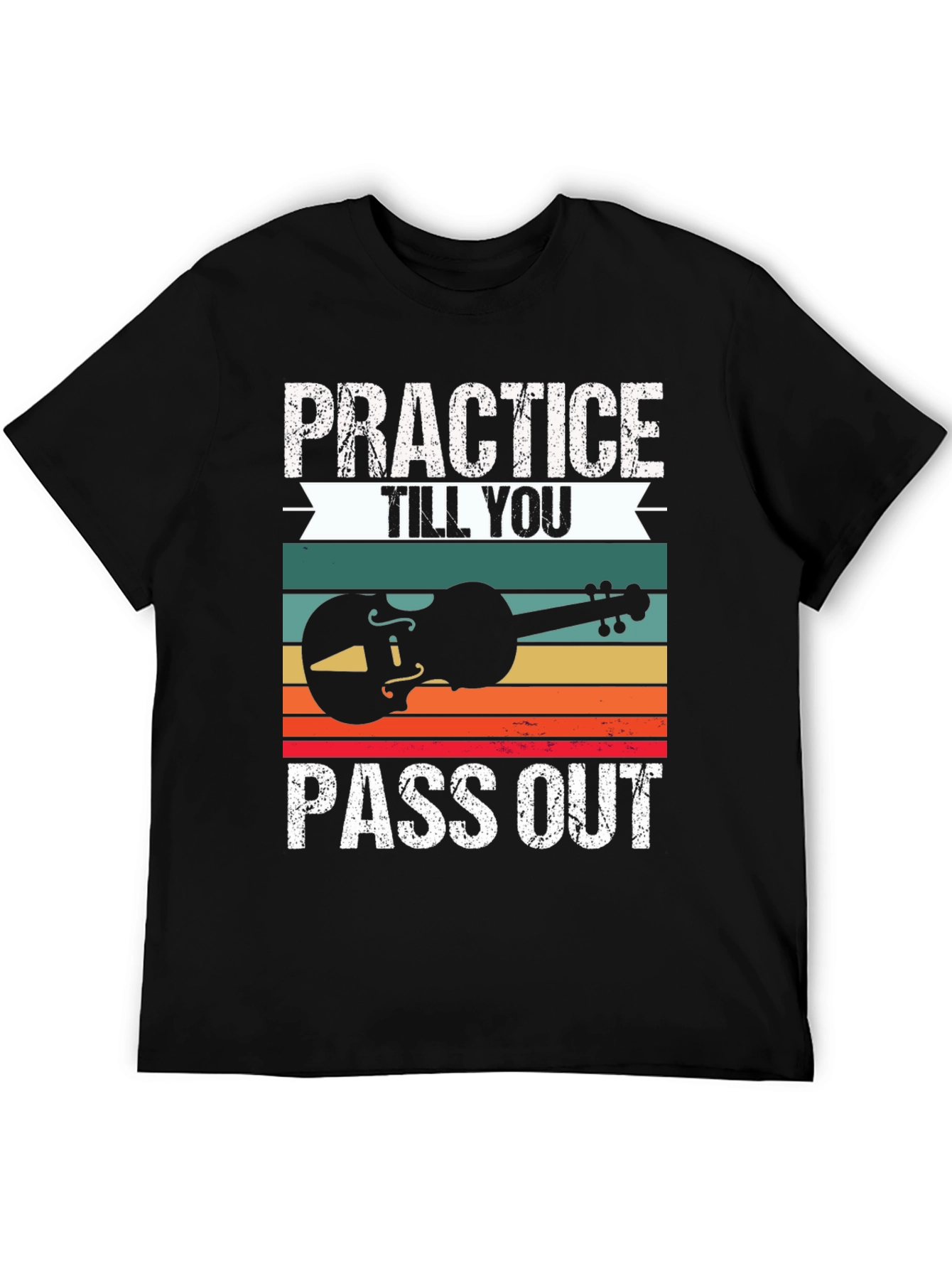 Practice Till You Pass Out Musician T-Shirt