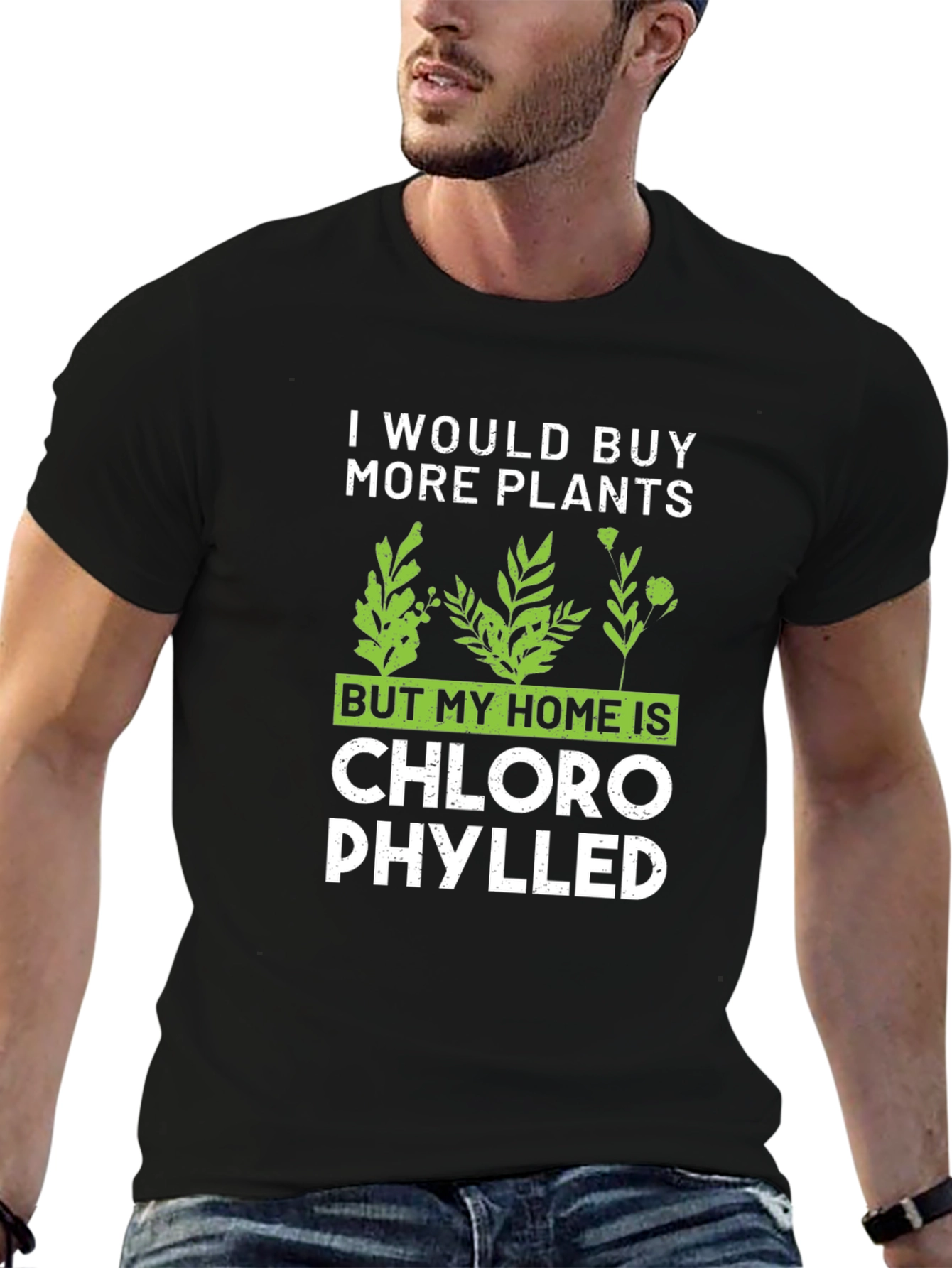Funny Plant Lover T-Shirt - Chlorophylled