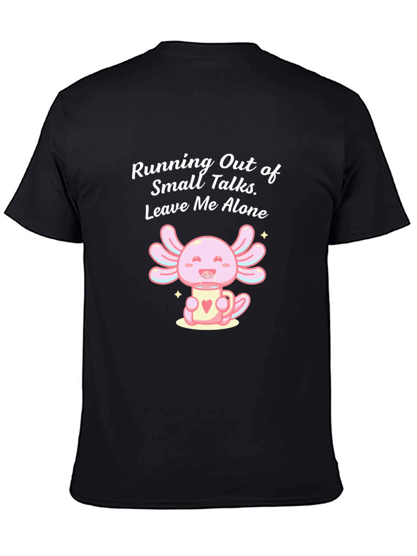 Axolotl Leave Me Alone Graphic T-Shirt