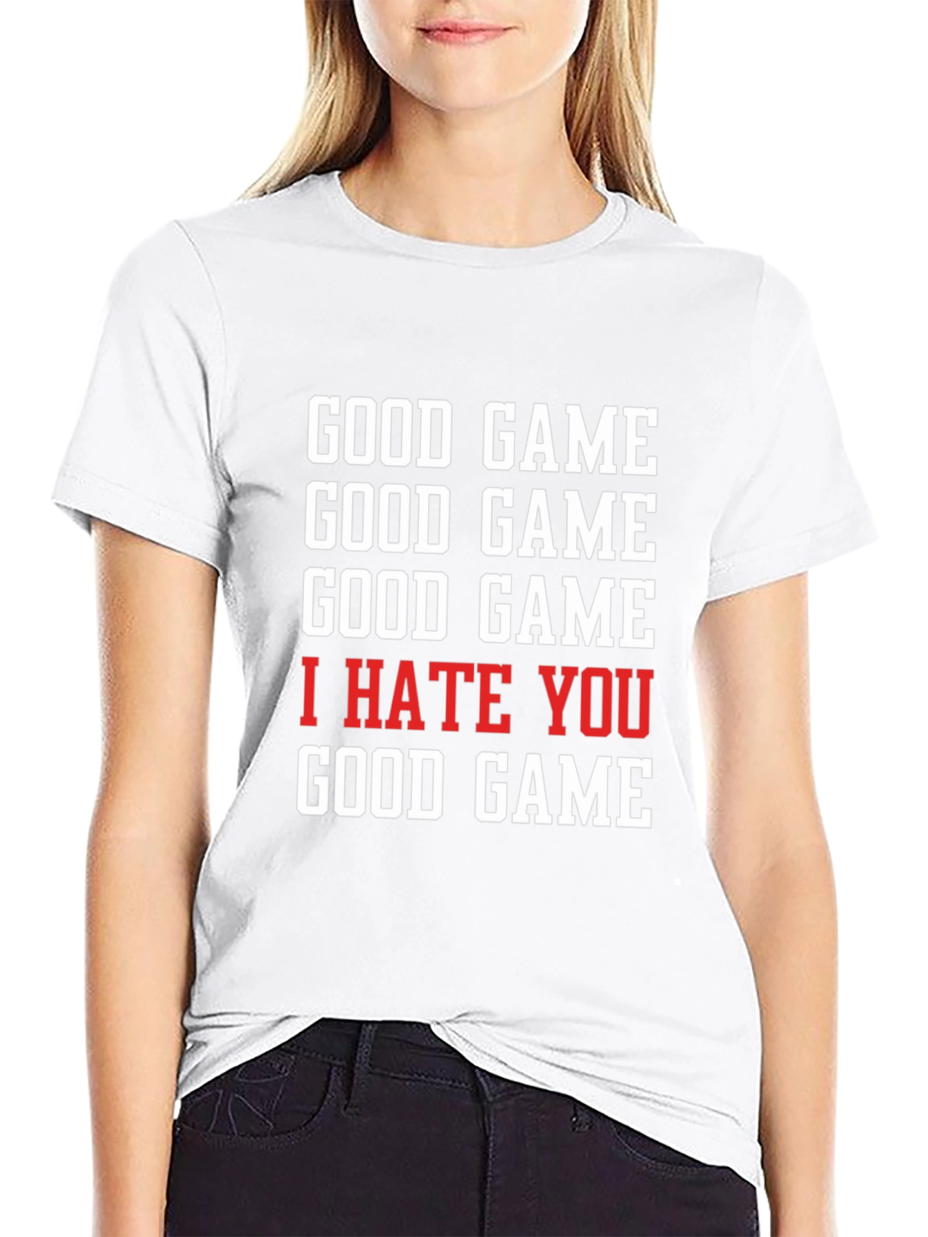 Good Game I Hate You T-Shirt